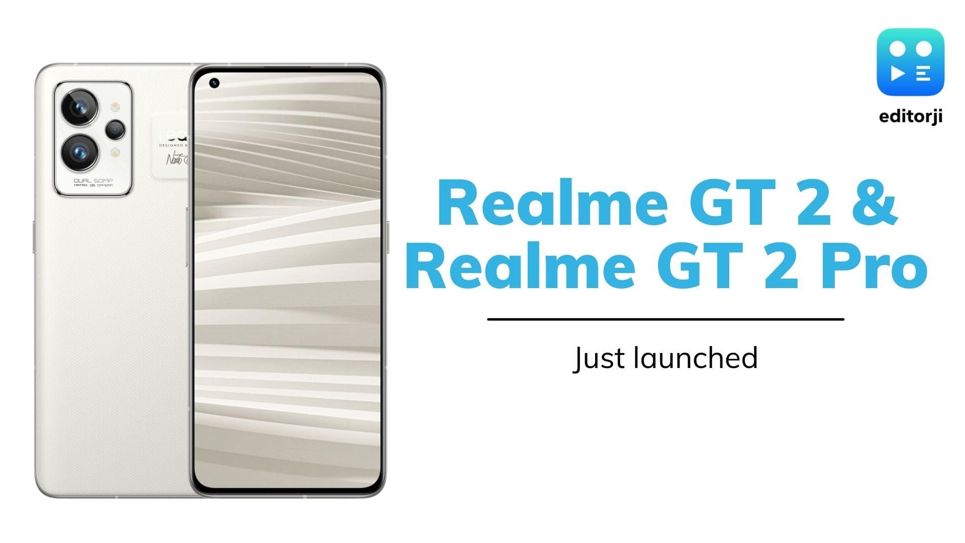 Realme GT 2, Realme GT 2 Pro flagship smartphones launched: check price, specs