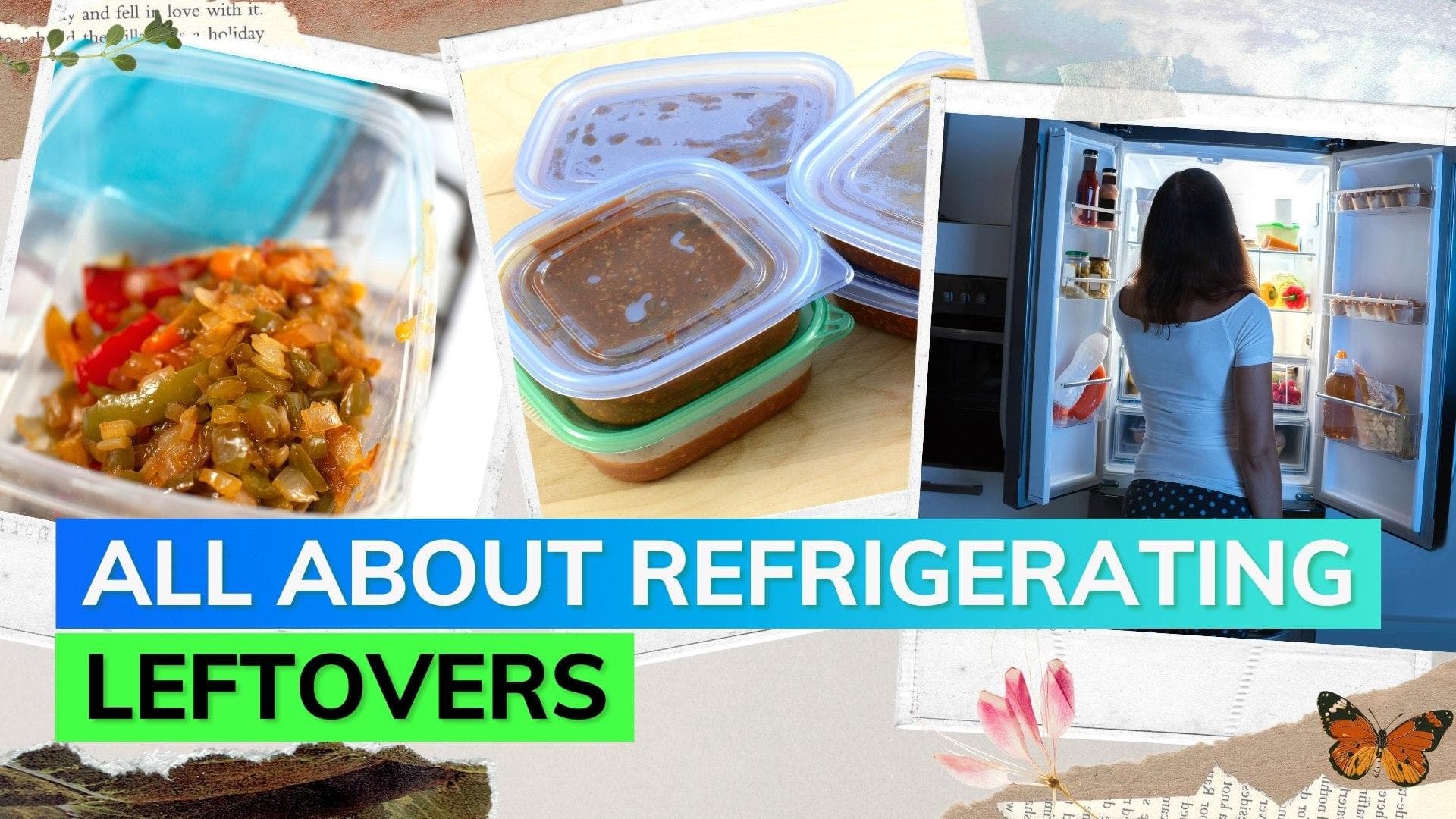 All you should know before putting leftovers in the fridge next time