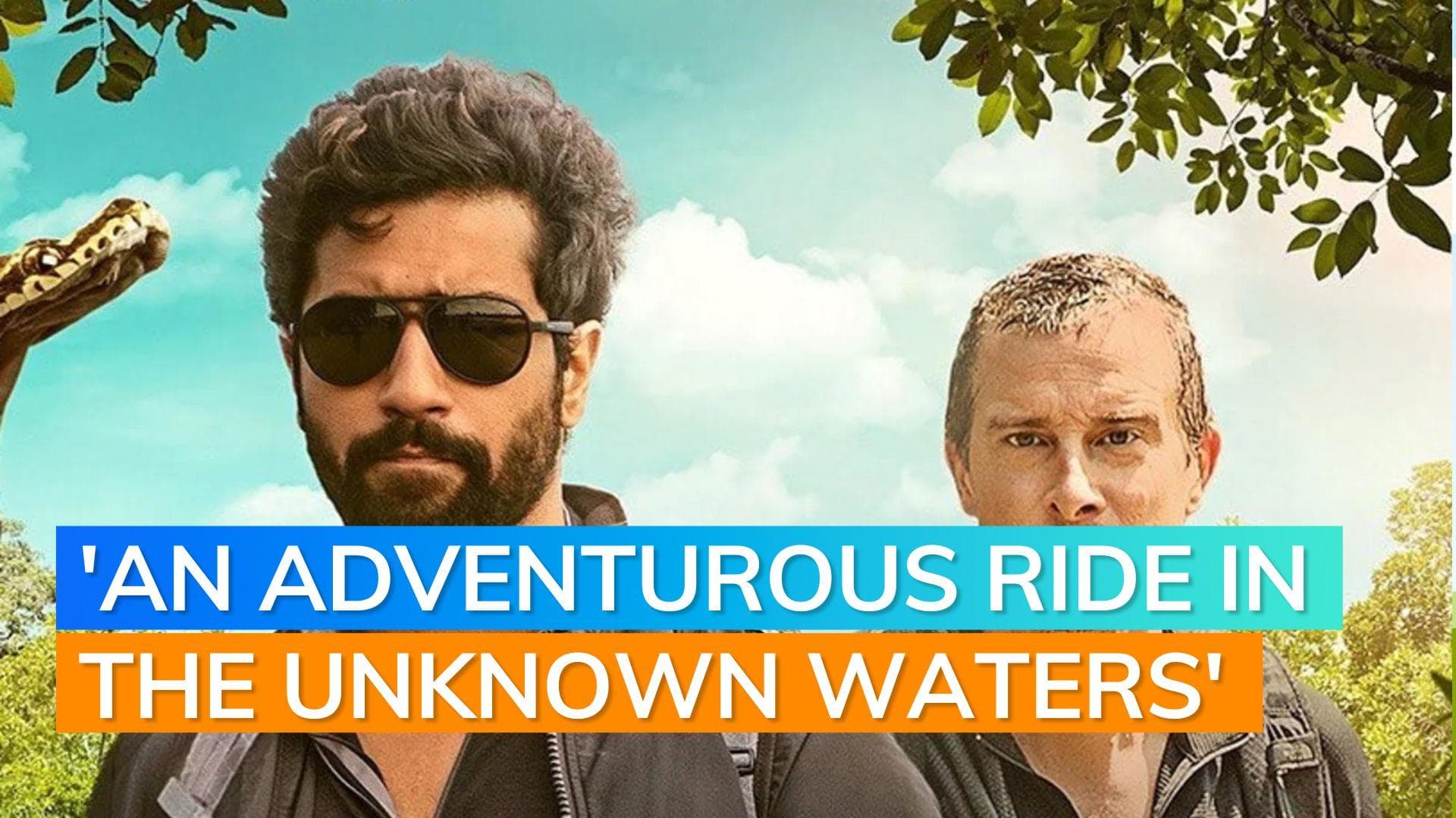 'Into The Wild With Bear Grylls': Vicky Kaushal calls it 'an experience to remember'