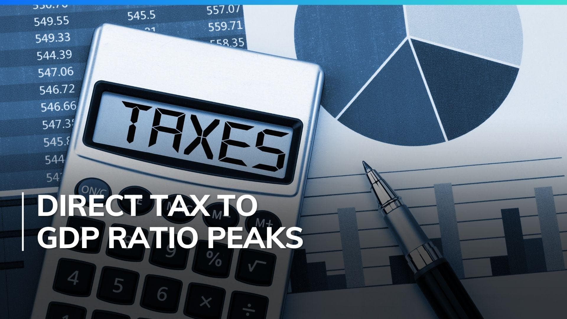 Budget 2024: Direct tax to GDP ratio peaks to a 15 year high in FY23