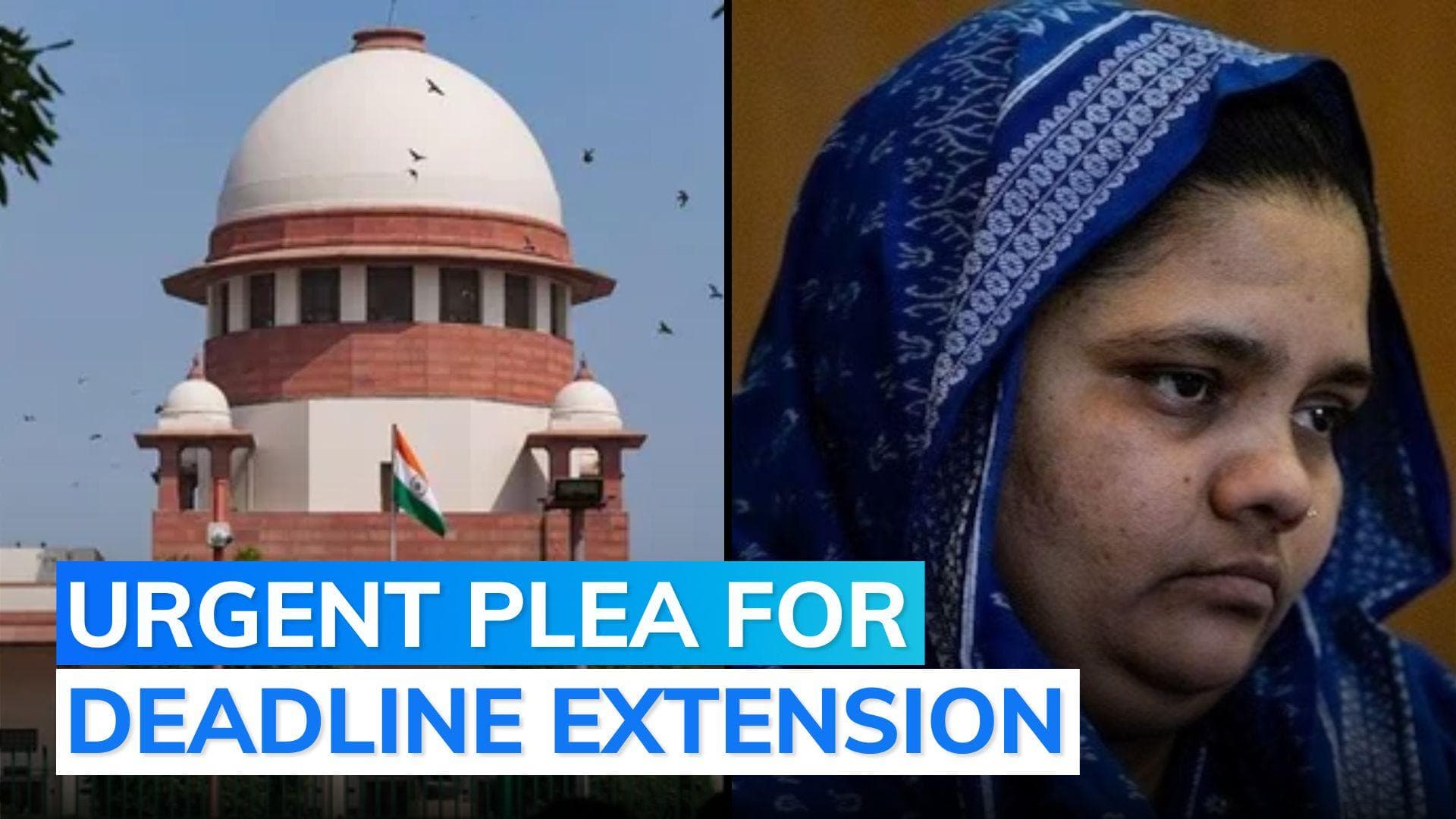 Bilkis Bano case convicts seek more time to surrender, SC agrees to hear plea