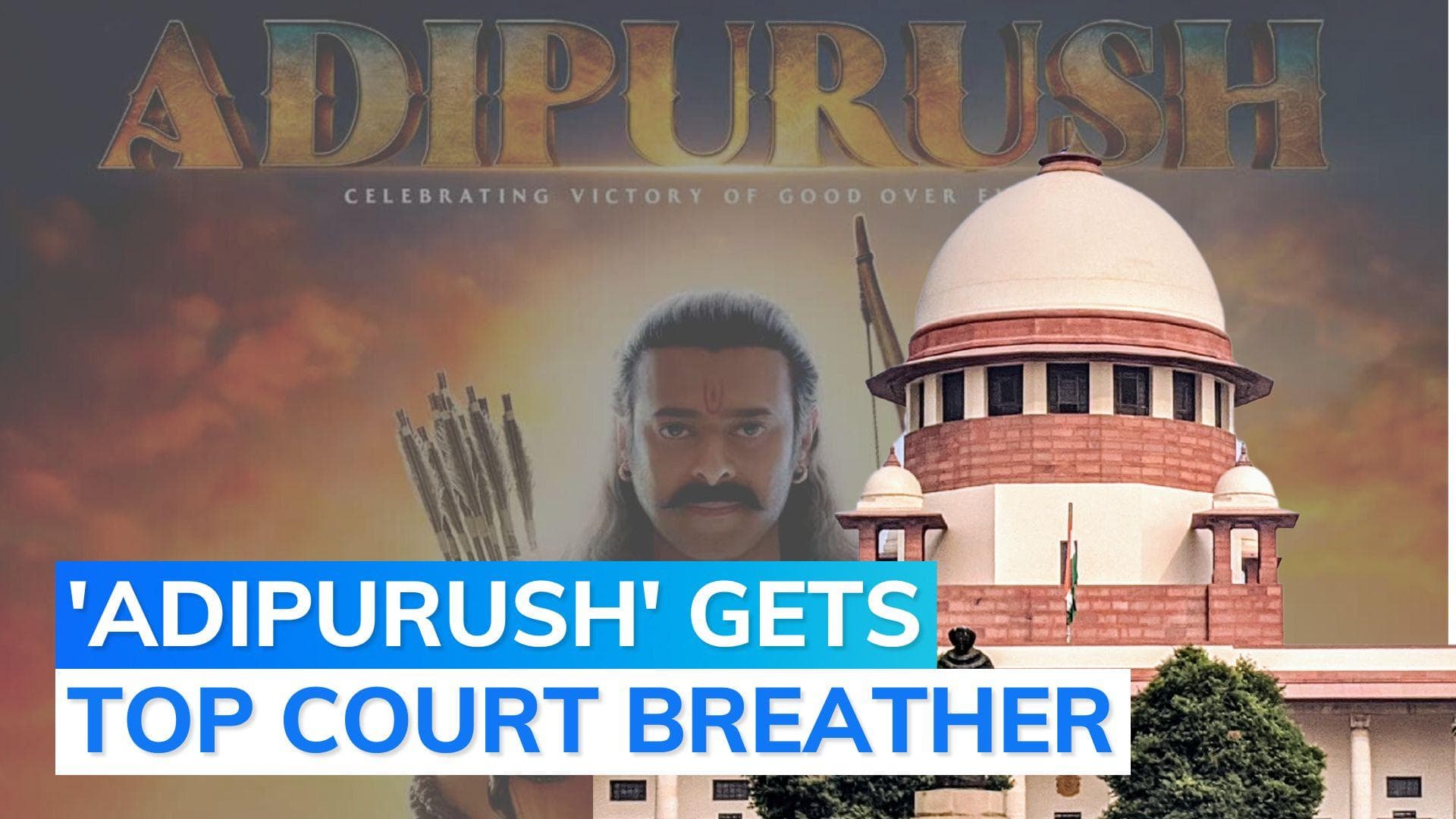 SC junks PIL seeking revocation of 'Adipurush' CBFC certificate  