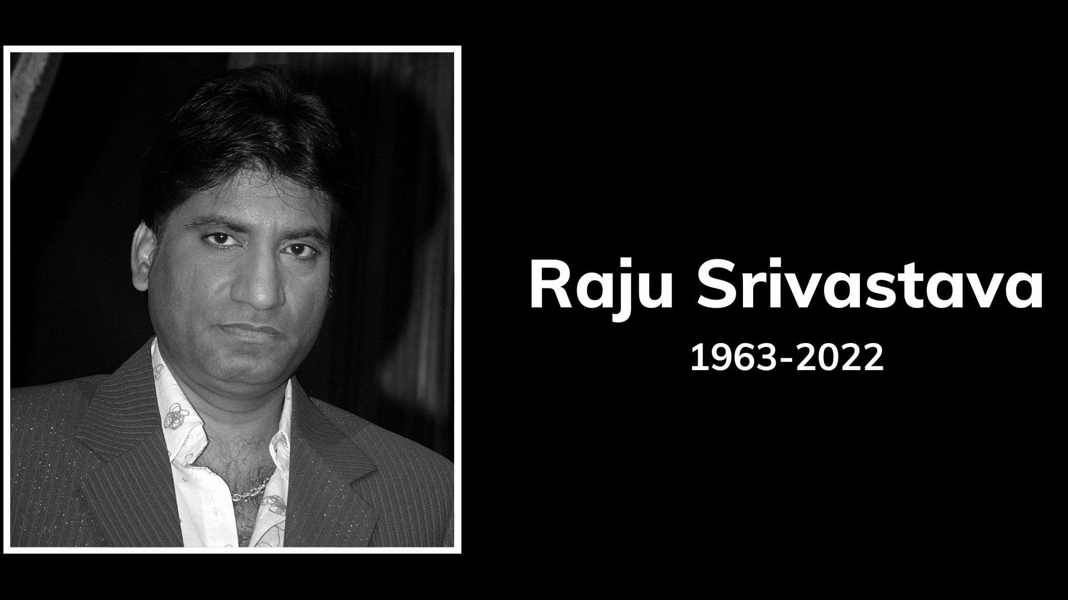 Comedian Raju Srivastava dies at Delhi's AIIMS, confirms family