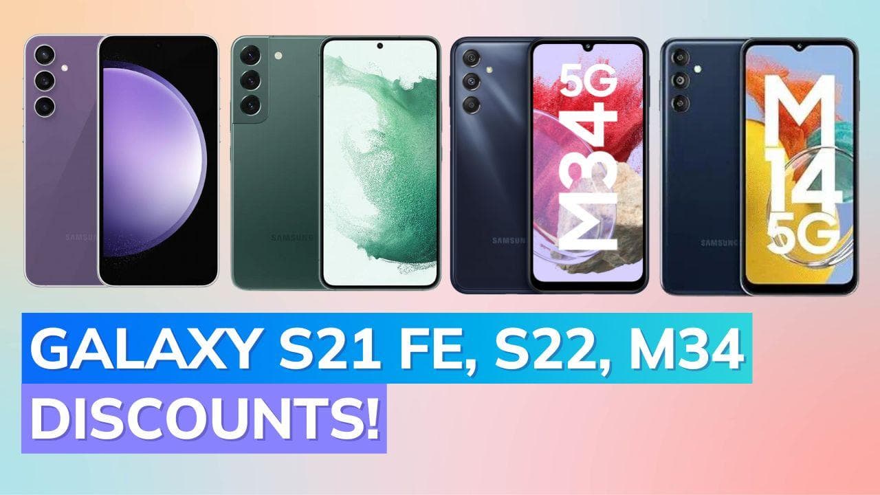 Samsung's Massive Discounts: Lowest-ever prices for Galaxy S21 FE, Galaxy S22, Galaxy M34 5G, and more