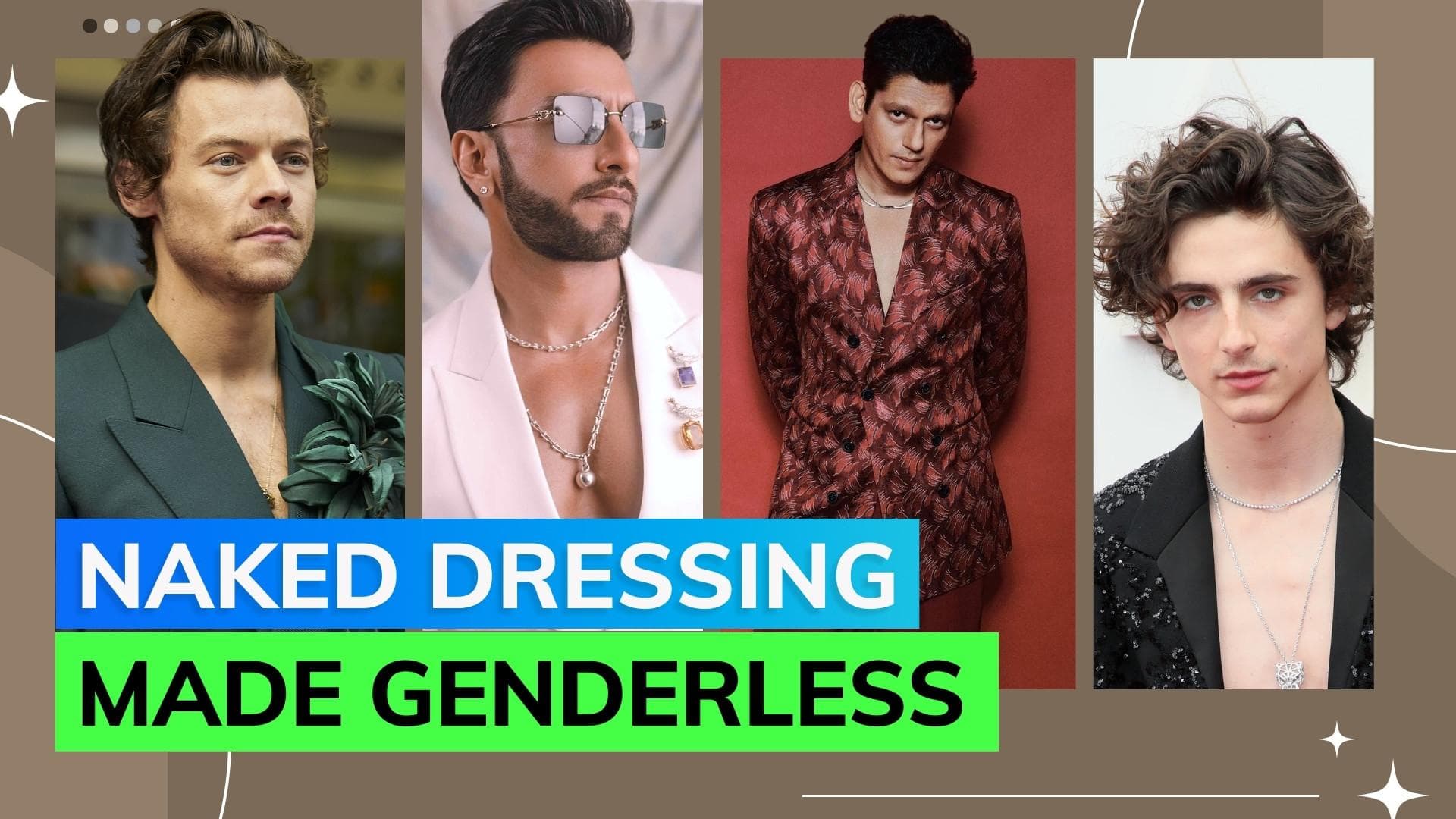 From Ranveer Singh to Harry Styles; these celebs are embracing naked fashion trend 
