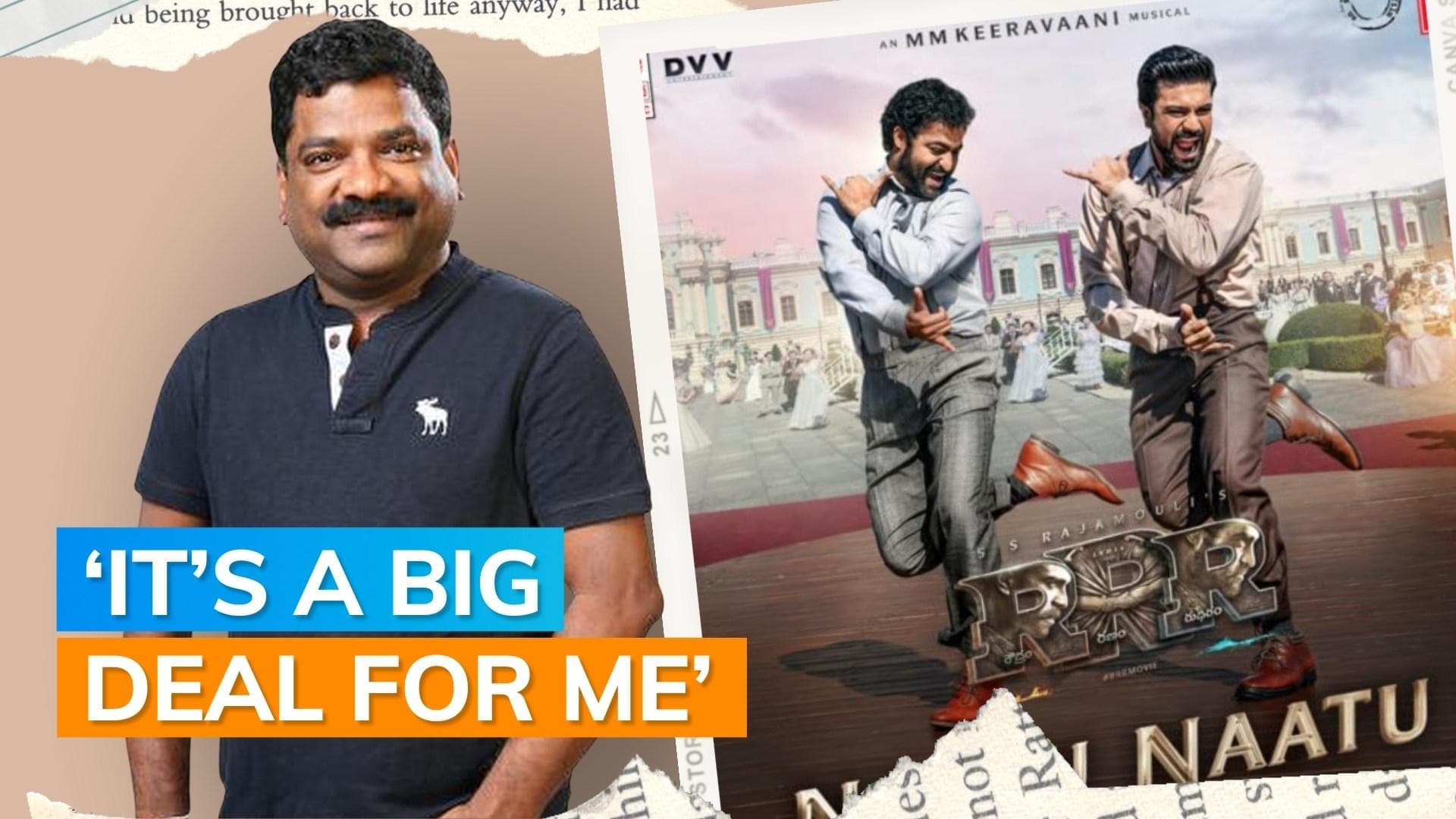 ‘Naatu Naatu’ lyricist says ‘Wrote 90 percent of song within half a day, rest 10 percent took 1.7 years'