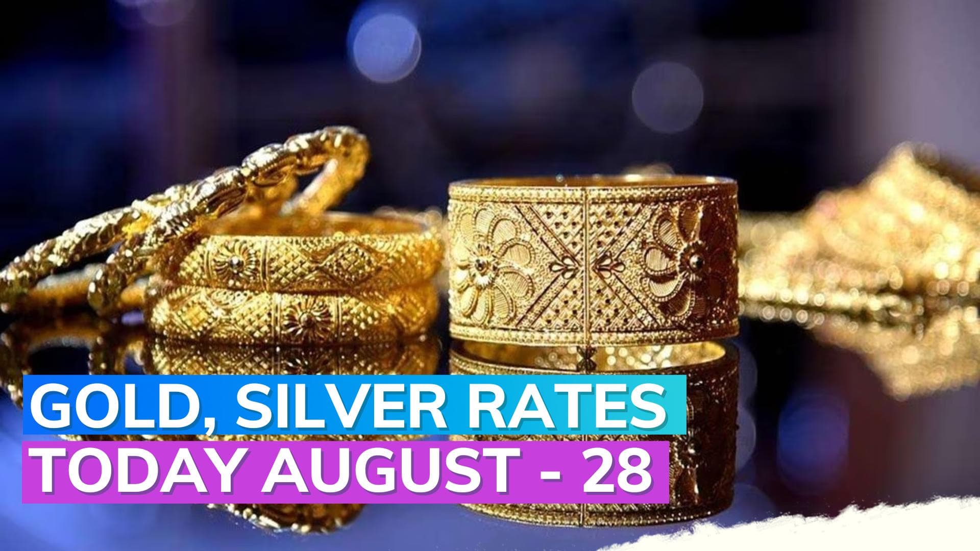 Gold, Silver Rates Today 28 August 2023: Check Prices in Mumbai, Delhi, Chennai, Kolkata