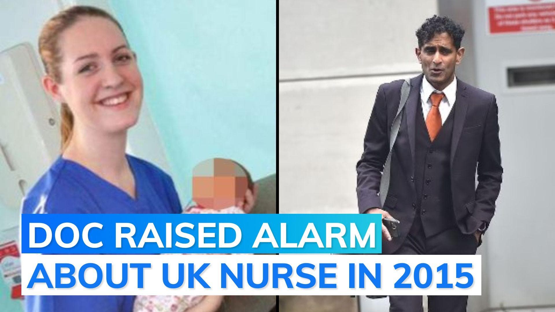 UK: Indian-origin doctor raised alarm about baby serial killer Lucy Letby in 2015