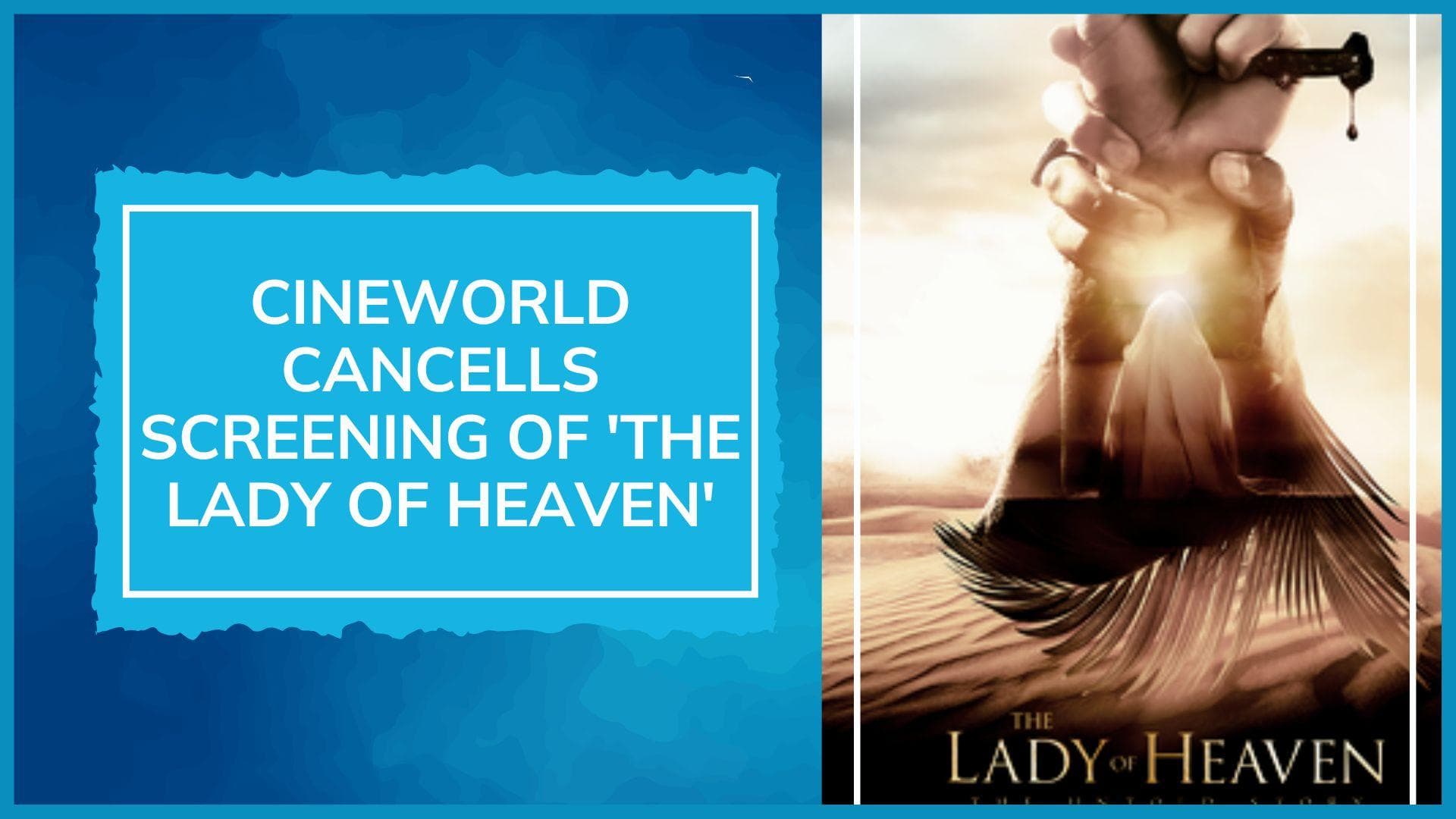 UK cinema chain cancel screening of movie on Prophet's daughter