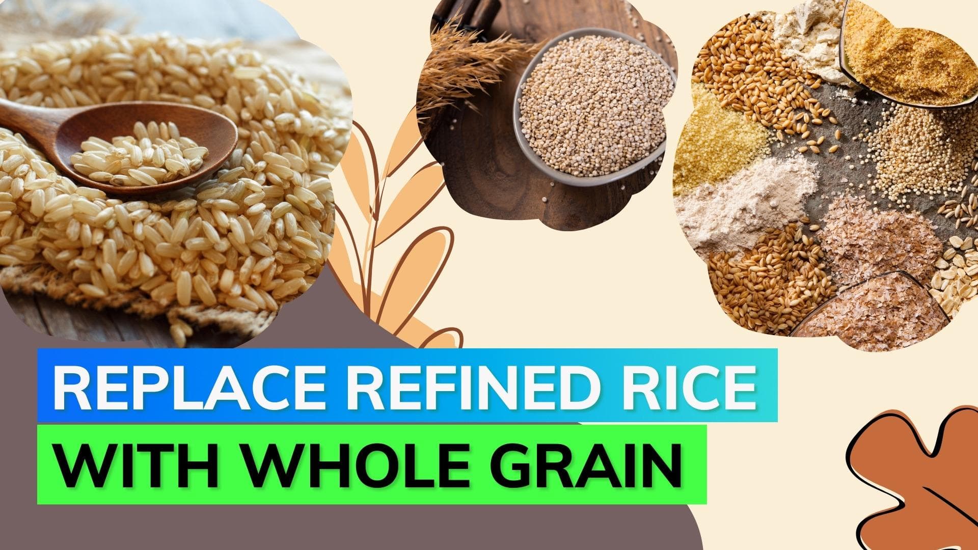 Whole grains better than refined rice for a healthier heart: Study 