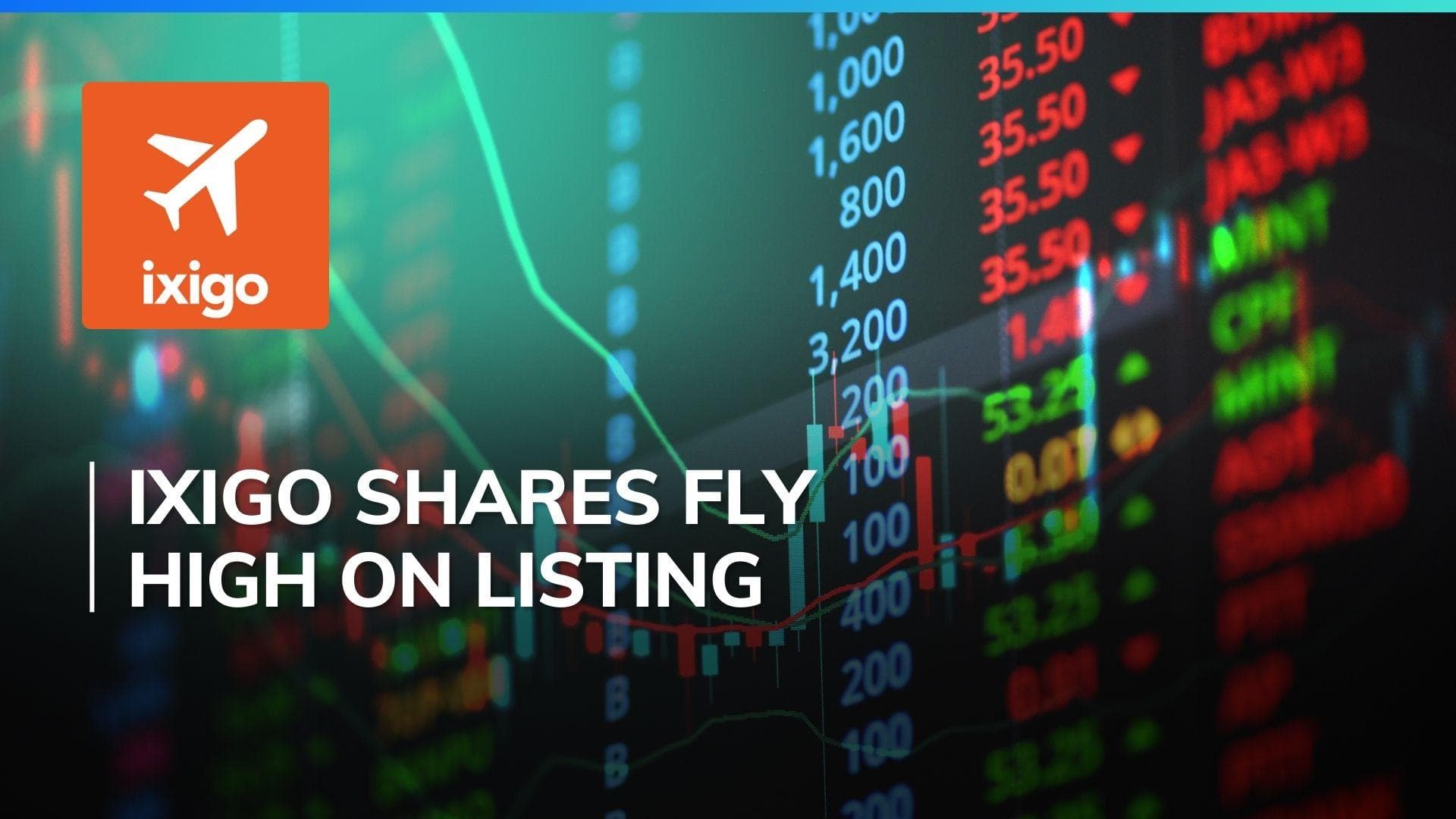 Ixigo shares see a strong takeoff, as stock lists at a 48% premium