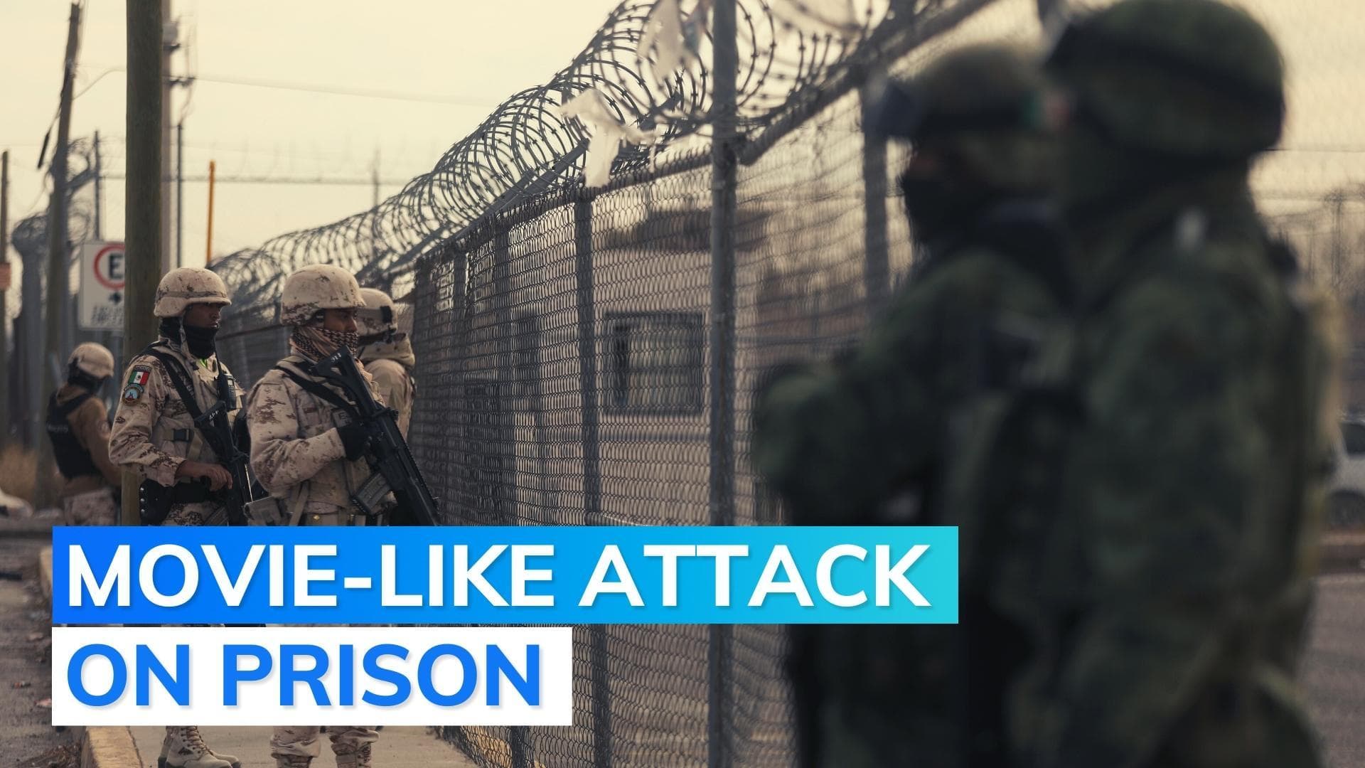 Gunmen in armoured vehicles attack prison in Mexico; 24 prisoners escape, at least 10 guards killed