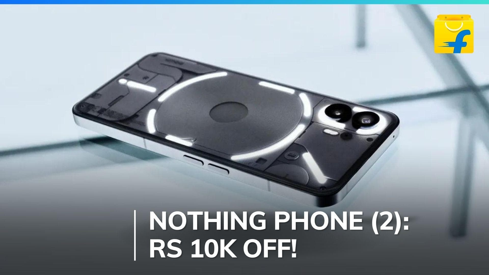 Nothing Phone (2) gets more affordable! Rs 10,000 discount on Flipkart Republic Day sale