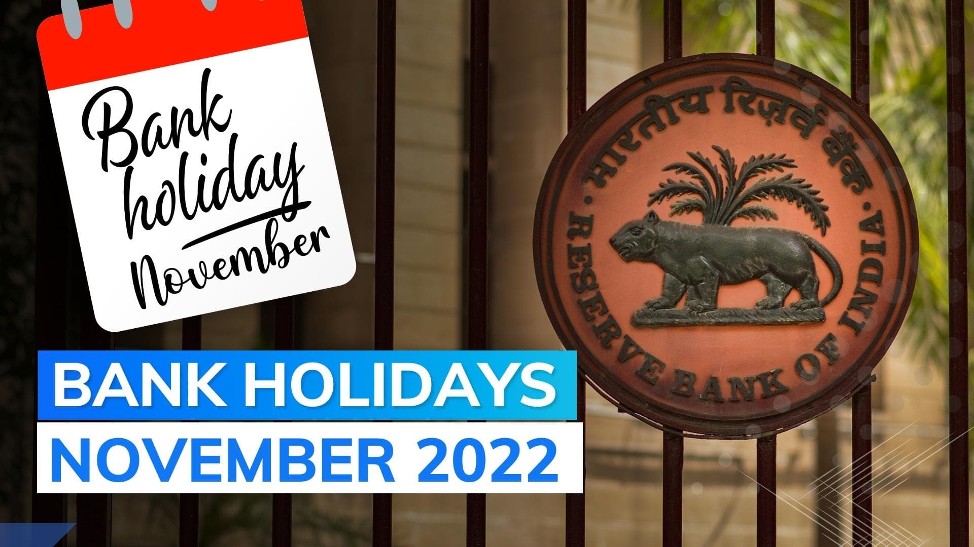 Banks to be closed for 10 days in November; here's the full list