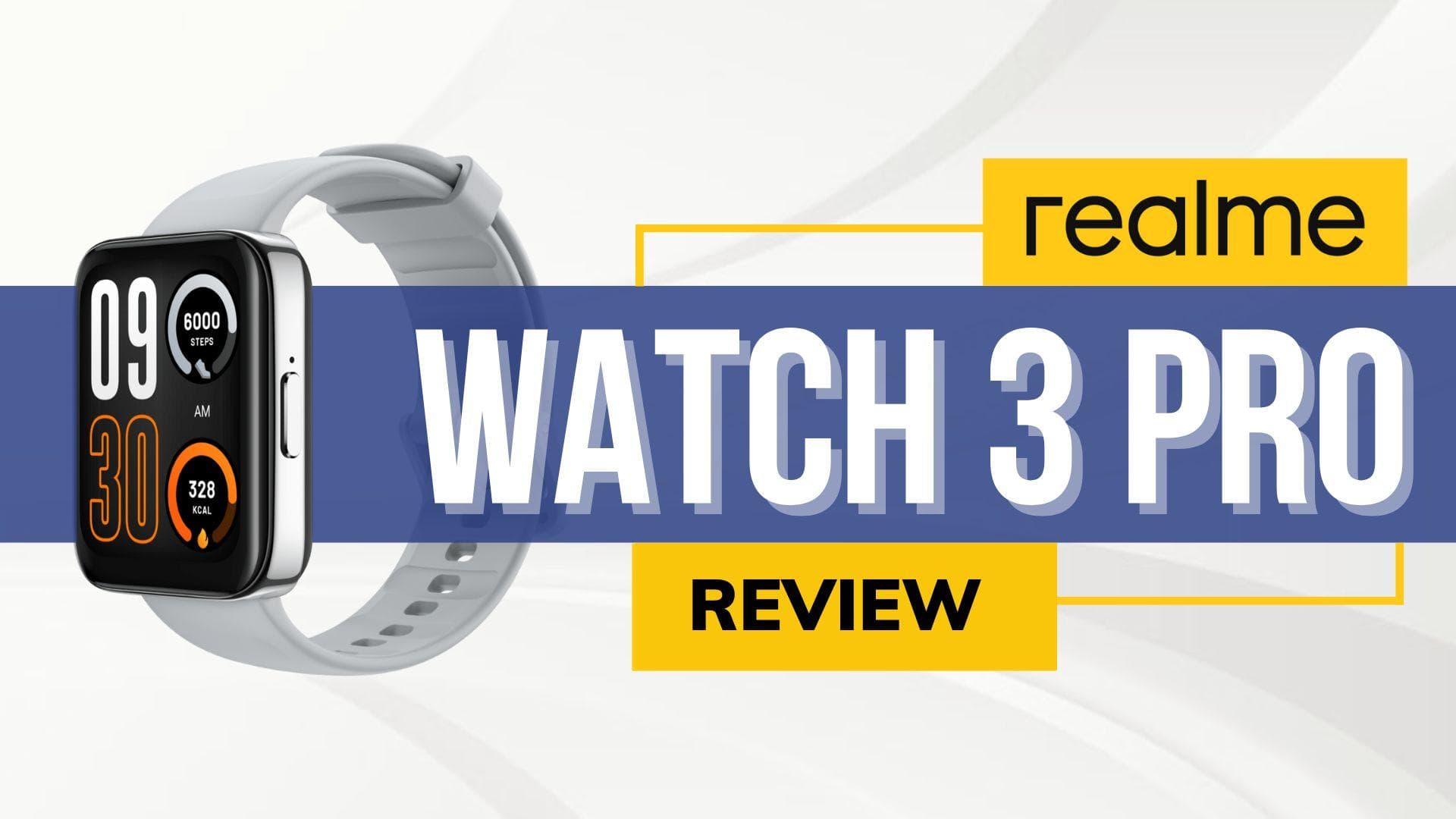 Realme Watch 3 Pro review : Affordable and capable