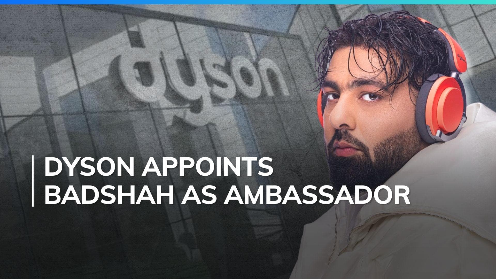 Badshah roped in as Dyson’s ambassador for OnTrac headphones in India 