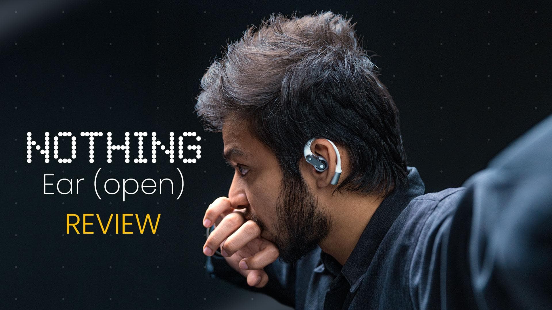 Nothing Ear (open) Review: Brilliantly designed, but a niche experience