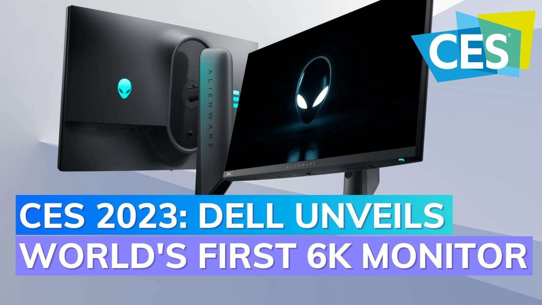 CES 2023: Dell unveils world's first 6K monitor & 500Hz gaming monitor