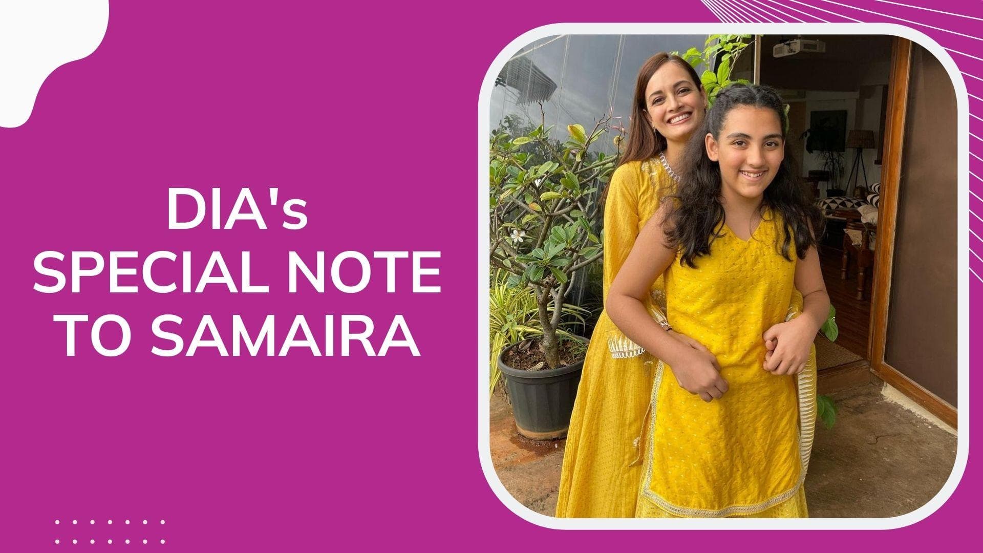 Dia Mirza pens a loving note for her 'precious girl' Samaira Rekhi on her 13th birthday