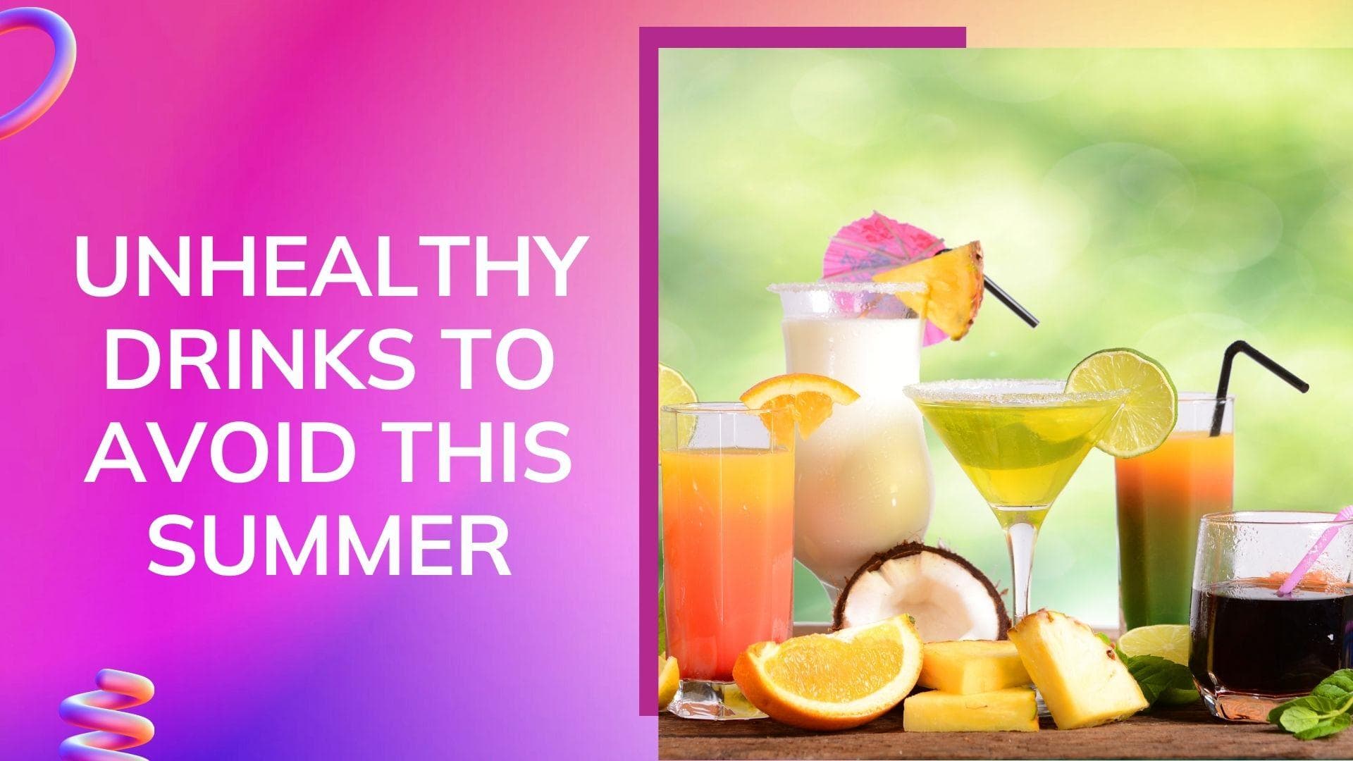 5 popular summer drinks that are best avoided