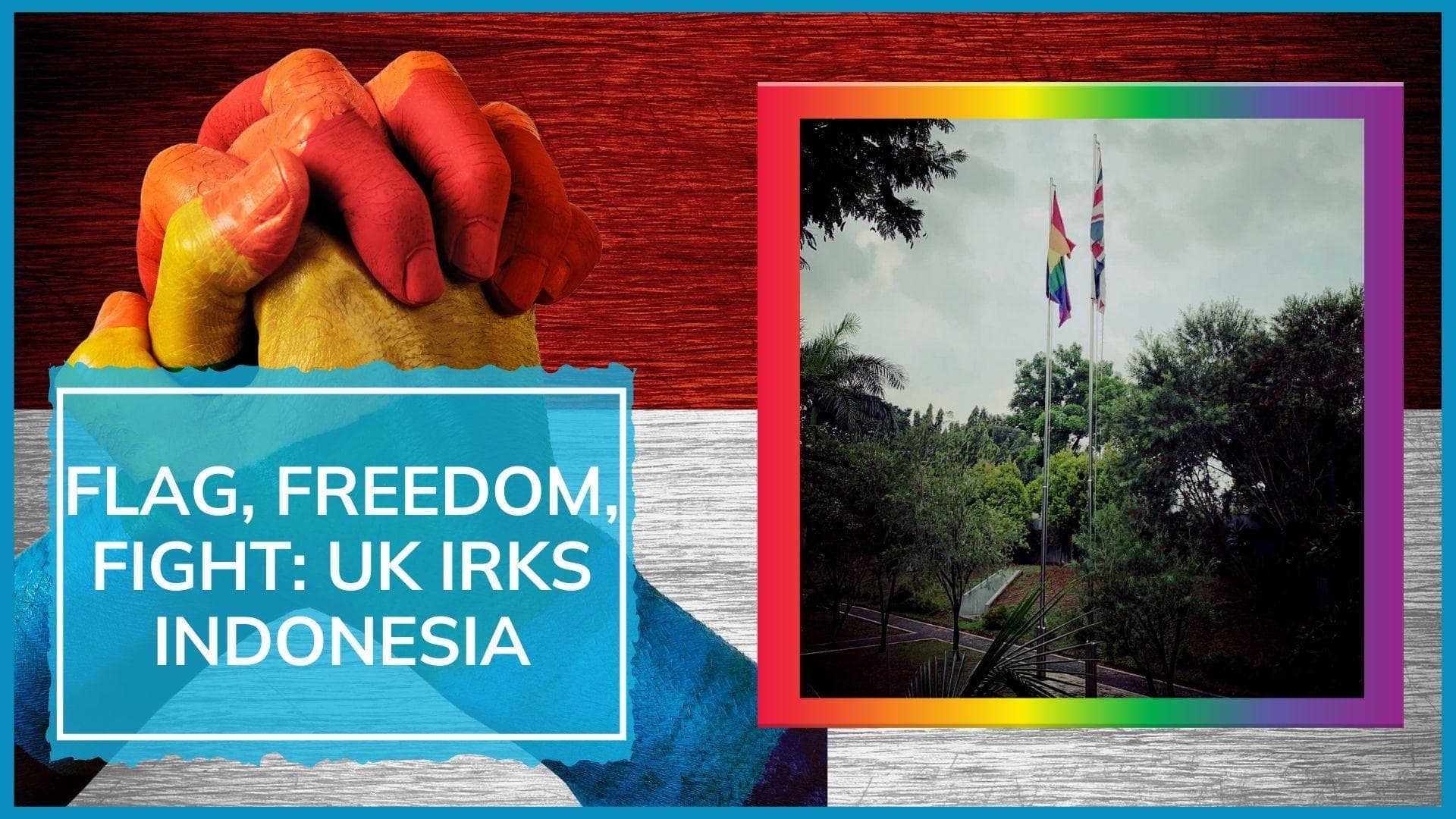 LGBT flag makes Indonesia angry as Islamic conservatives cry foul, UK ambassador summoned