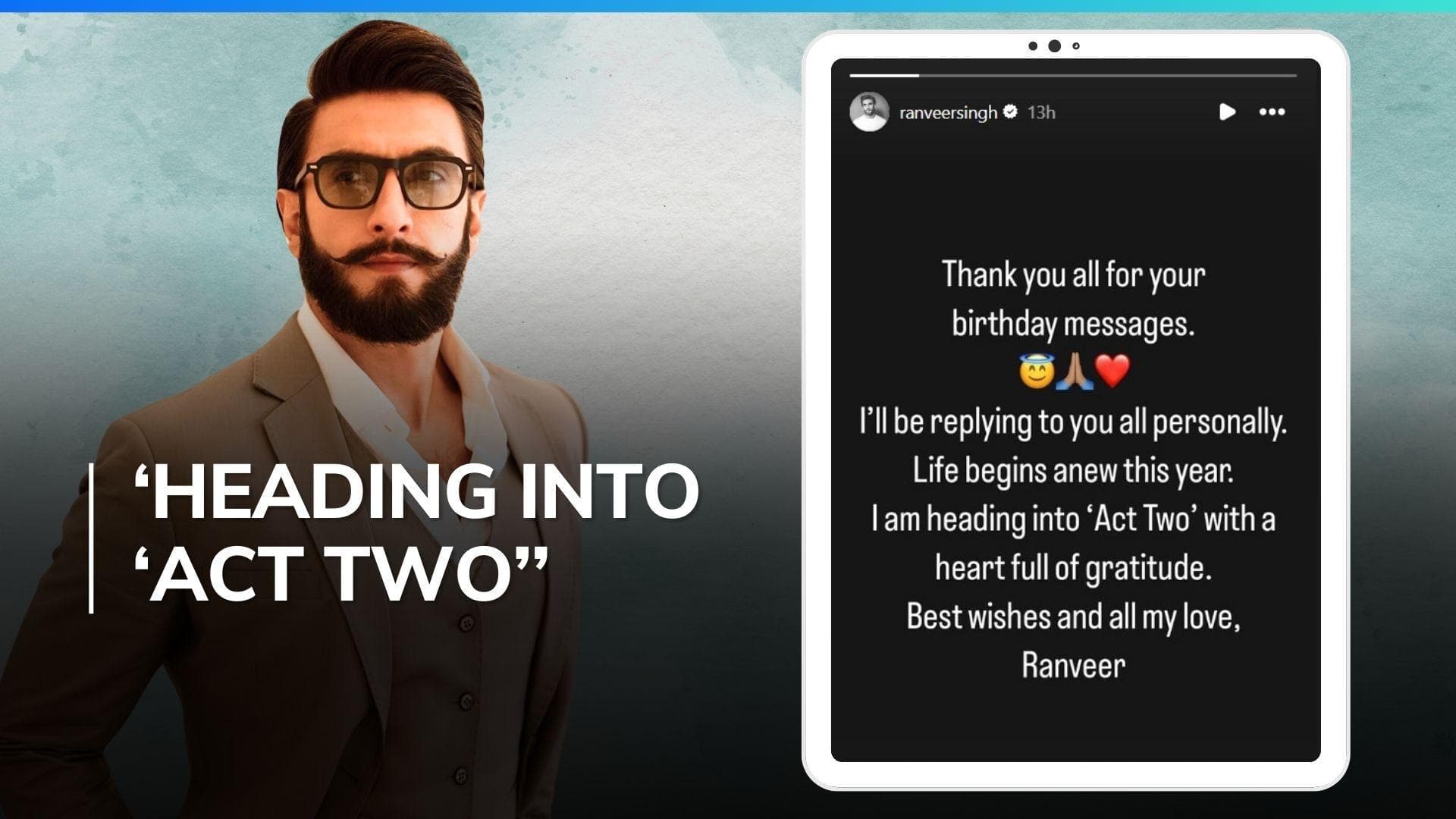 Ranveer Singh pens down gratitude note after birthday; says ‘life begins anew this year'