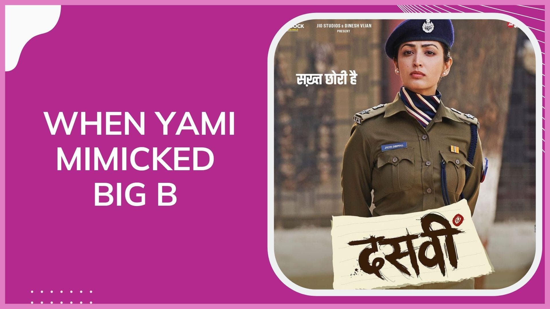 WATCH: Yami Gautam Dhar channels her inner senior Bachchan, Abhishek Bachchan ideates her style 