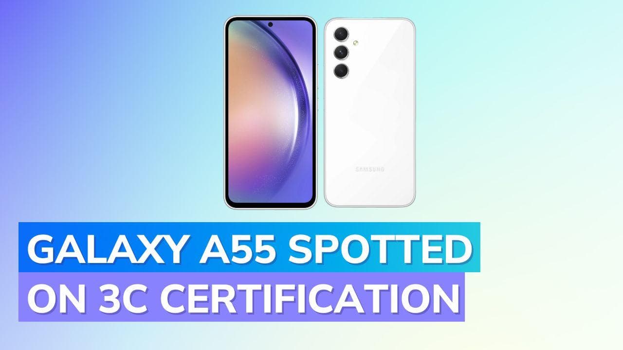 Samsung Galaxy A55 spotted on 3C certification, launch expected soon: Check full details