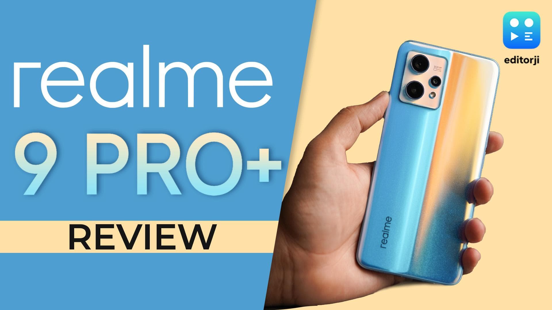 Realme 9 Pro+ review: a flagship-level camera for ₹24,999?