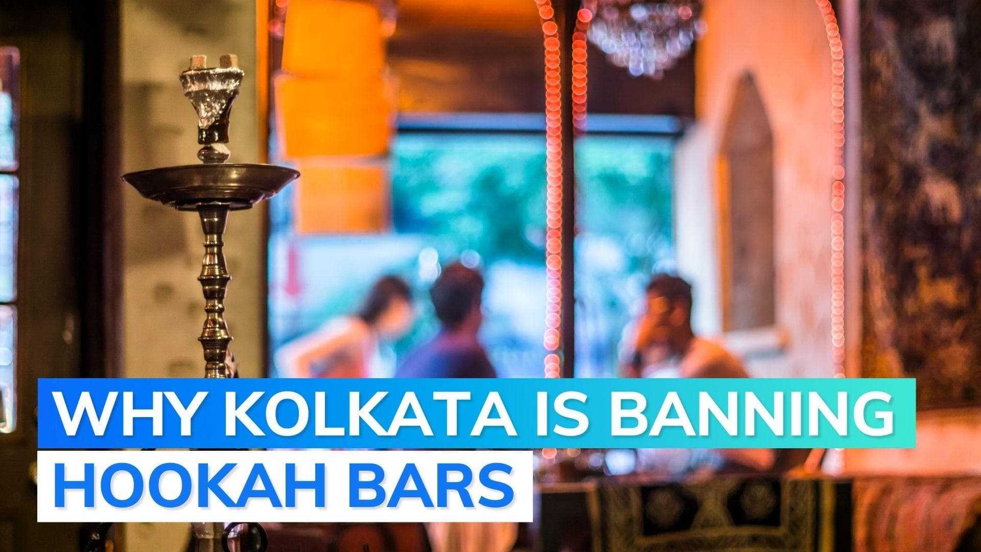 Hookah bars in Kolkata to shut down amid reports of drug dealing