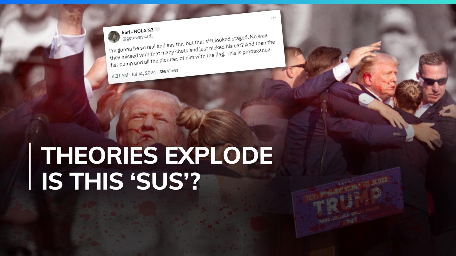 Trump attack: conspiracy theories flood internet, claim ex-President not hit by bullet but by...
