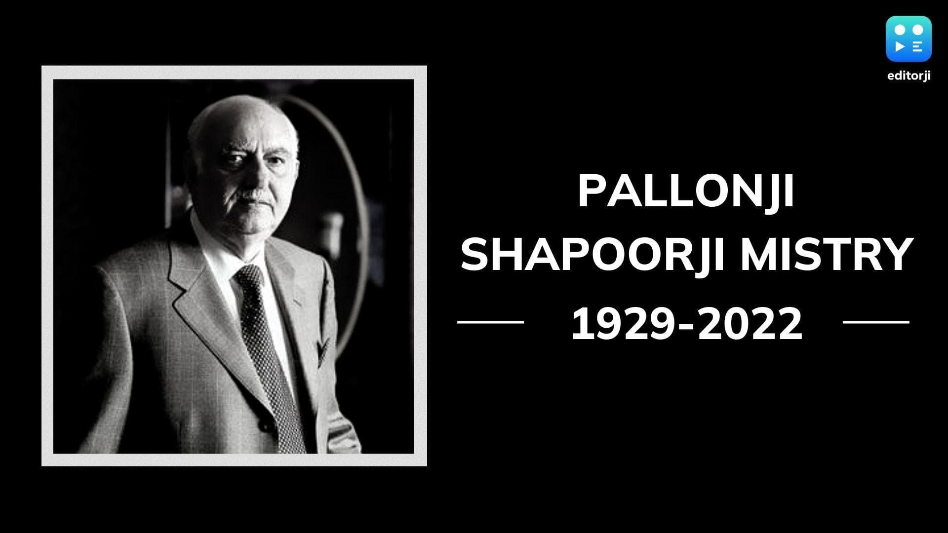 Business tycoon Pallonji Mistry passes away at 93