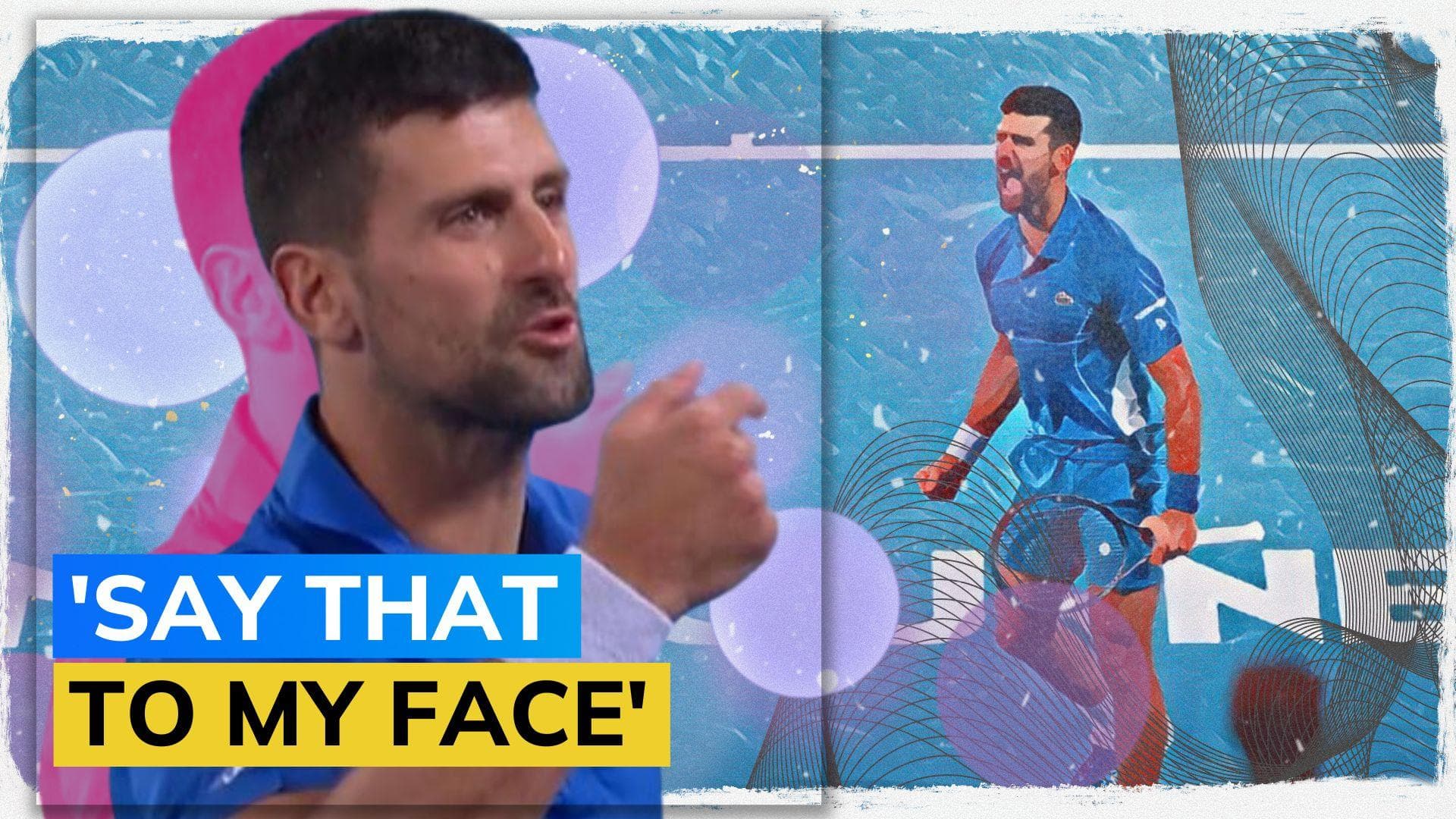 Watch! Novak Djokovic challenges fan during tense Australian Open match against Alexei Popyrin