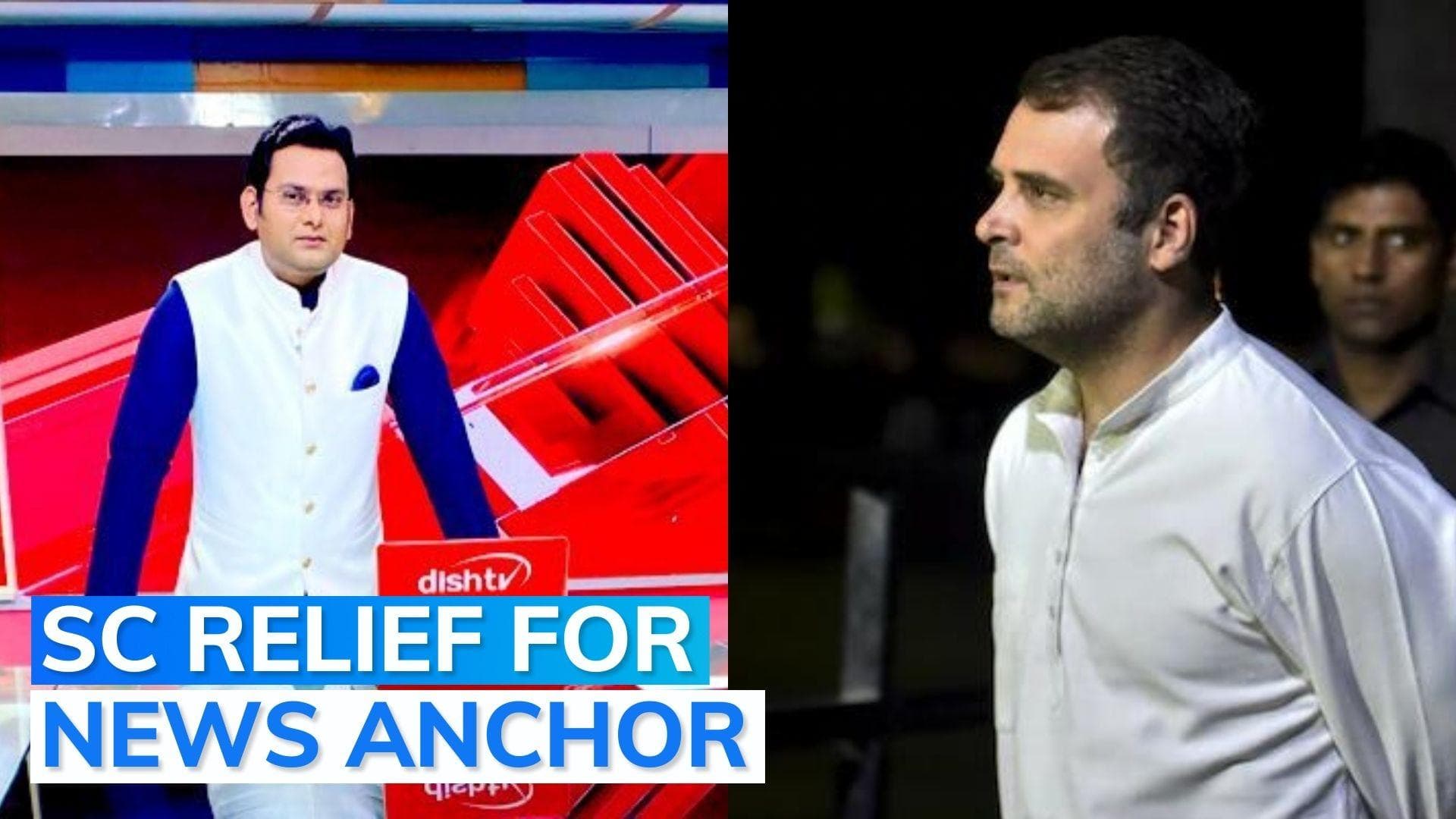 No coercive action against TV news anchor in Rahul Gandhi doctored clip case: SC