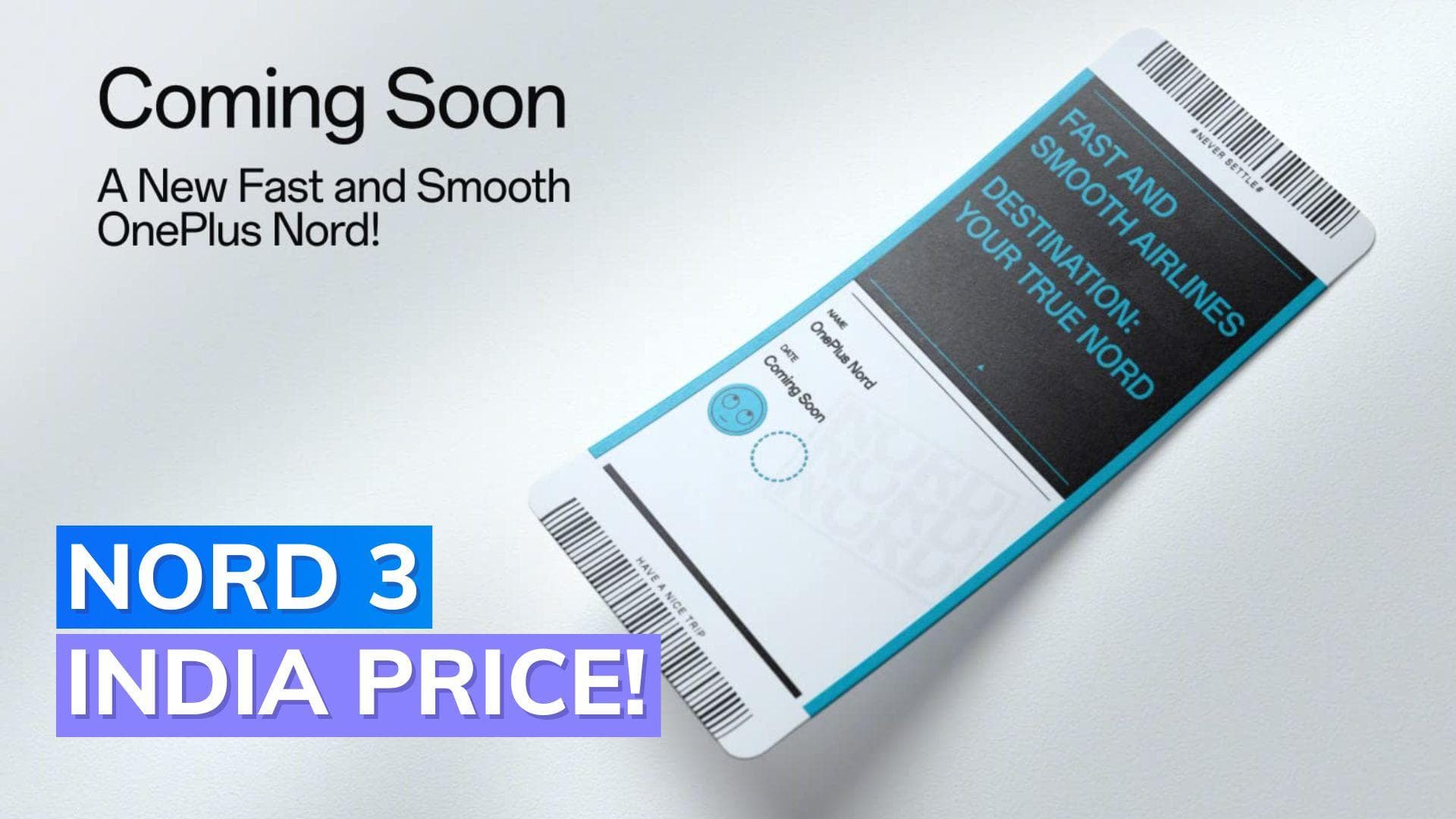 OnePlus Nord 3 India price leaked: Full specs, features and India launch date details