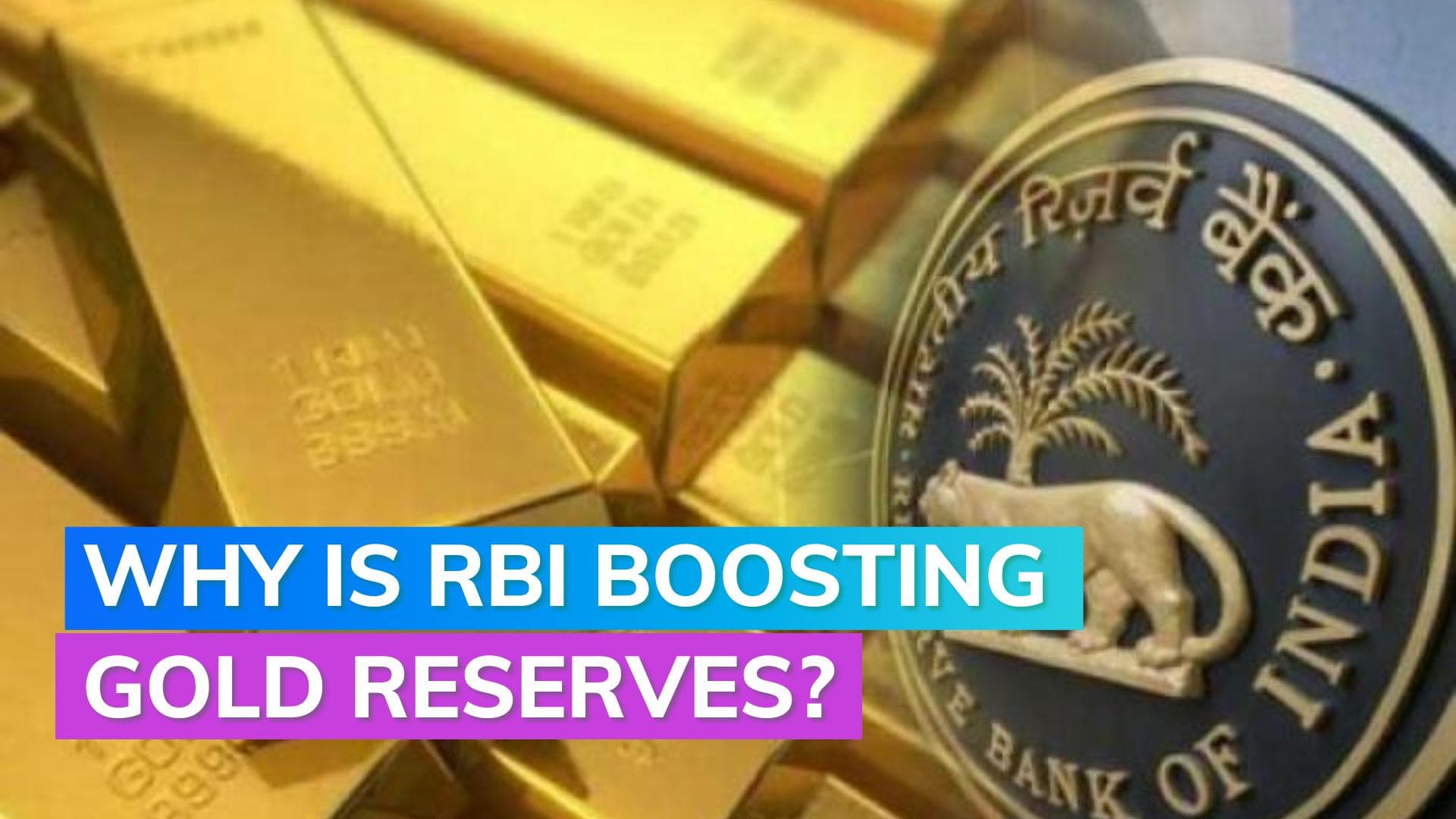 RBI boosts gold reserves in preparation for global uncertainty