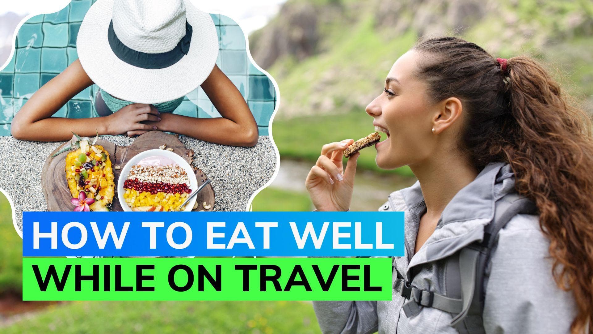 Stay fit even while traveling; here's your guide to healthy eating while being on vacation