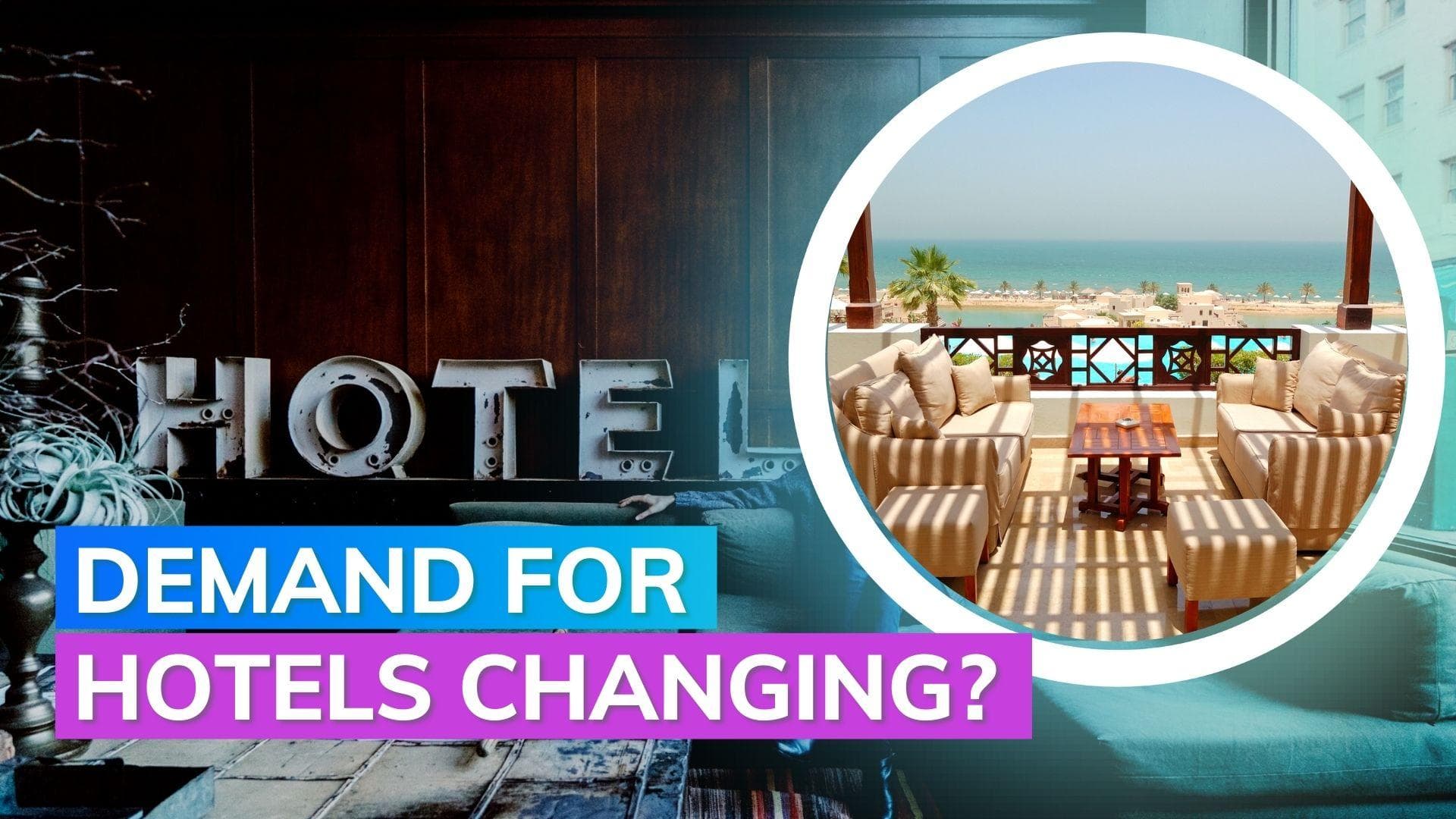People's demand for hotels changing? Here's what new generation is preferring 