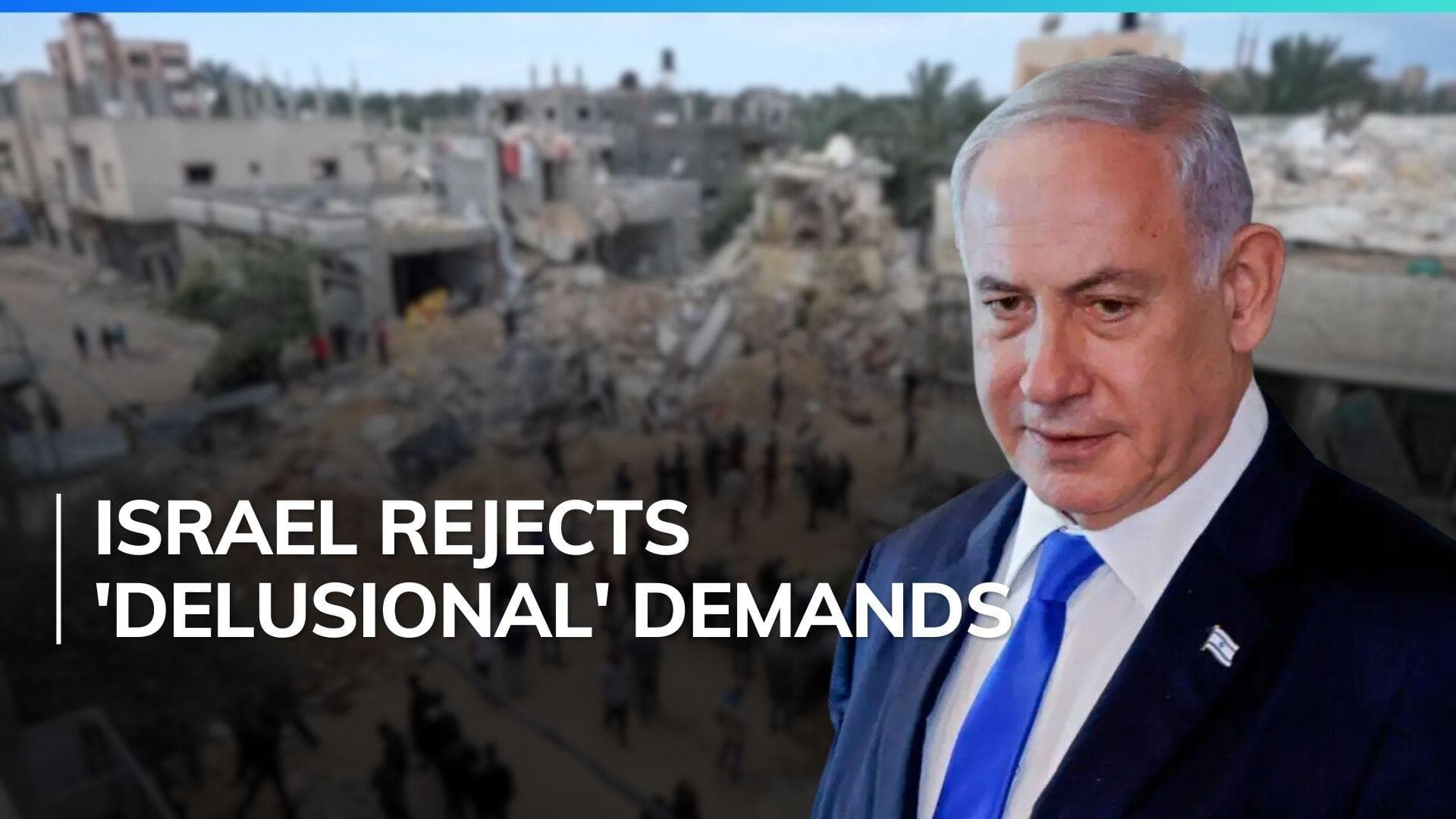 Hamas rejects latest cease-fire proposal, says Israel ignoring key demands 