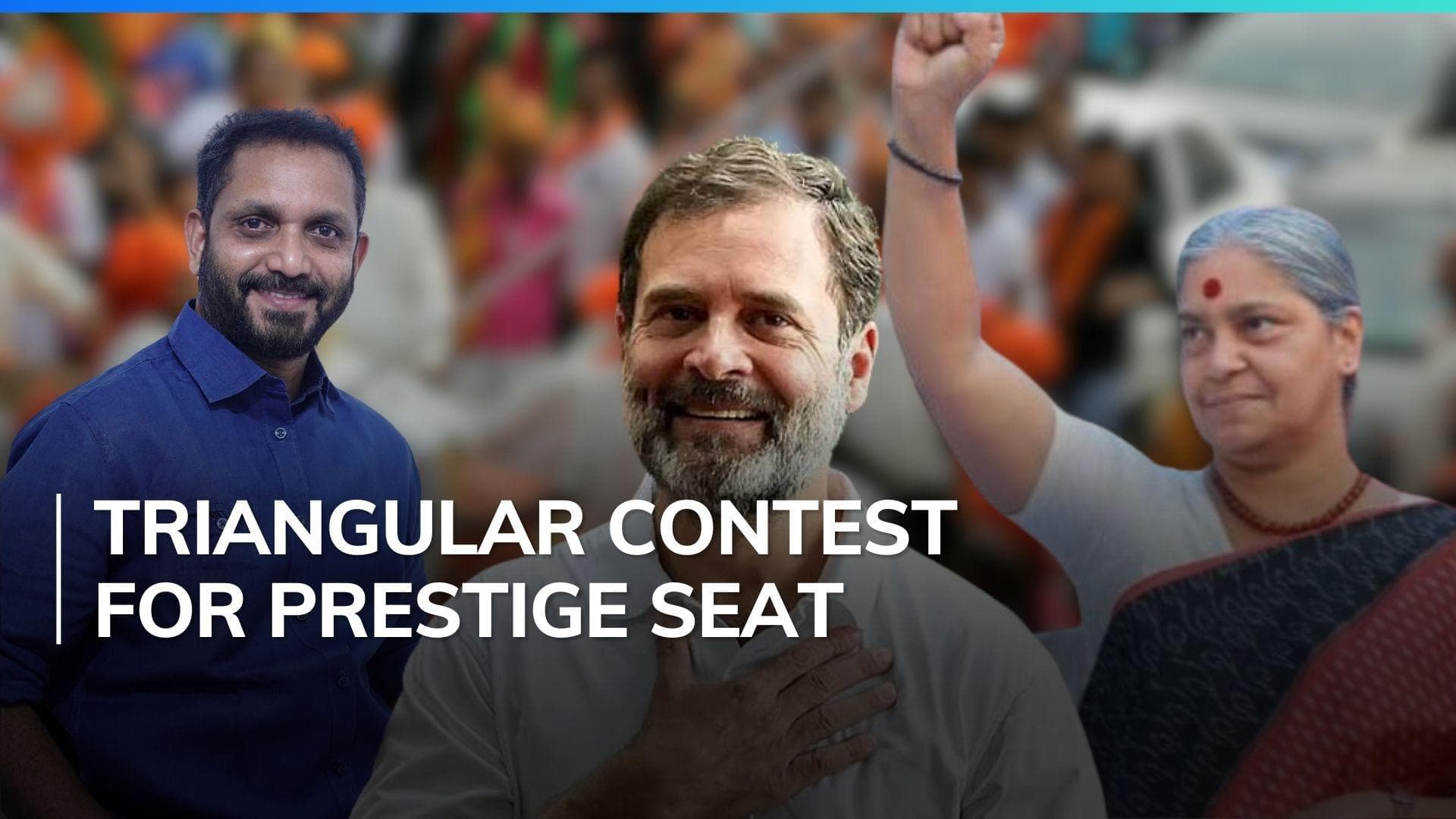 BJP & CPI put up tough fight against Rahul Gandhi in Wayanad | Lok Sabha polls 2024