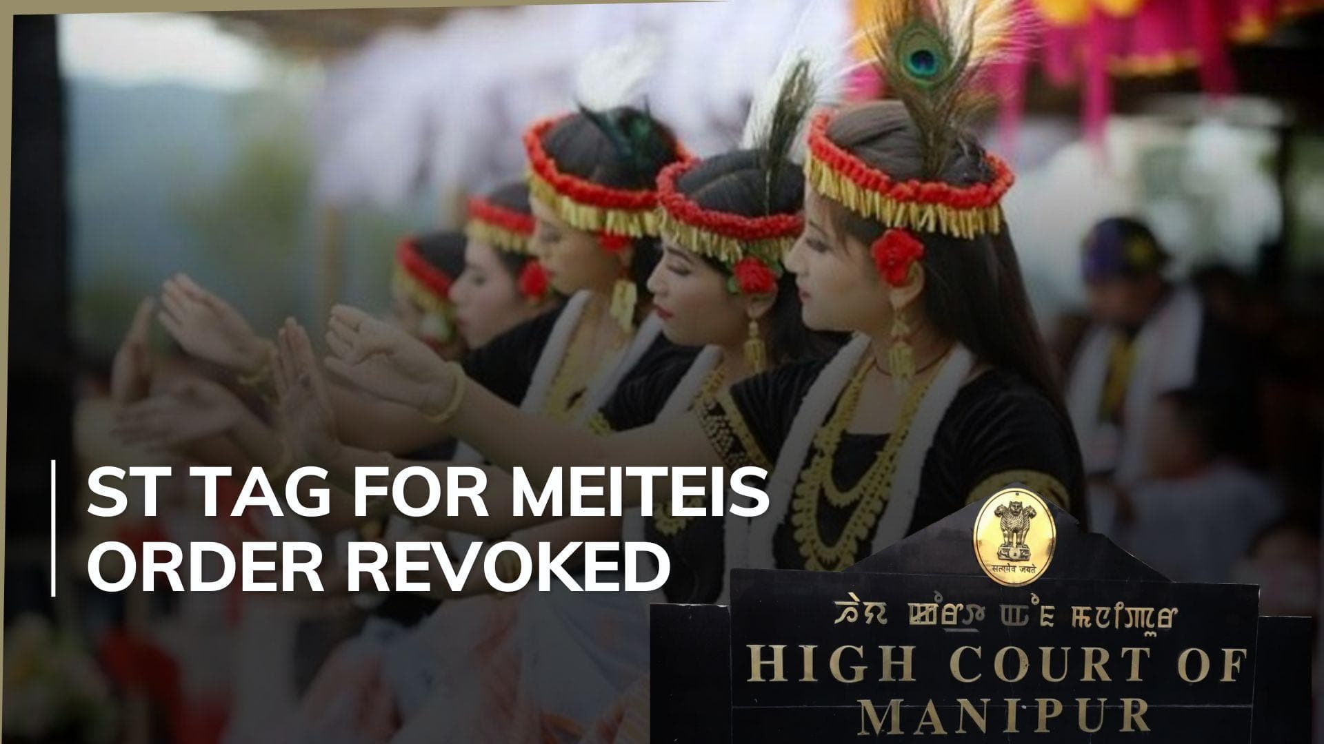 Manipur High Court modifies controversial order on Meiteis that sparked ethnic violence  