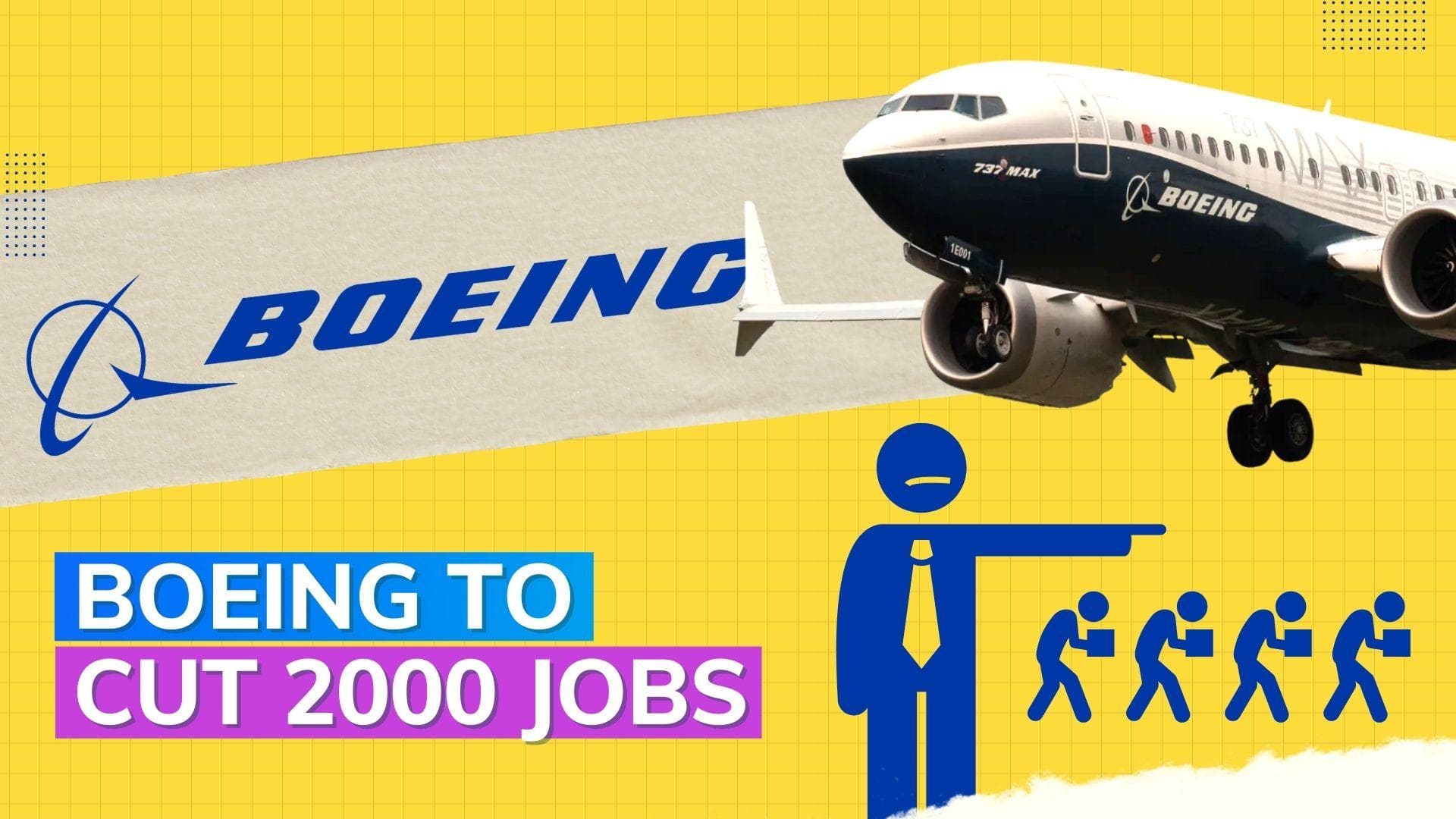 Layoffs wave continues: Boeing to cut 2000 jobs 