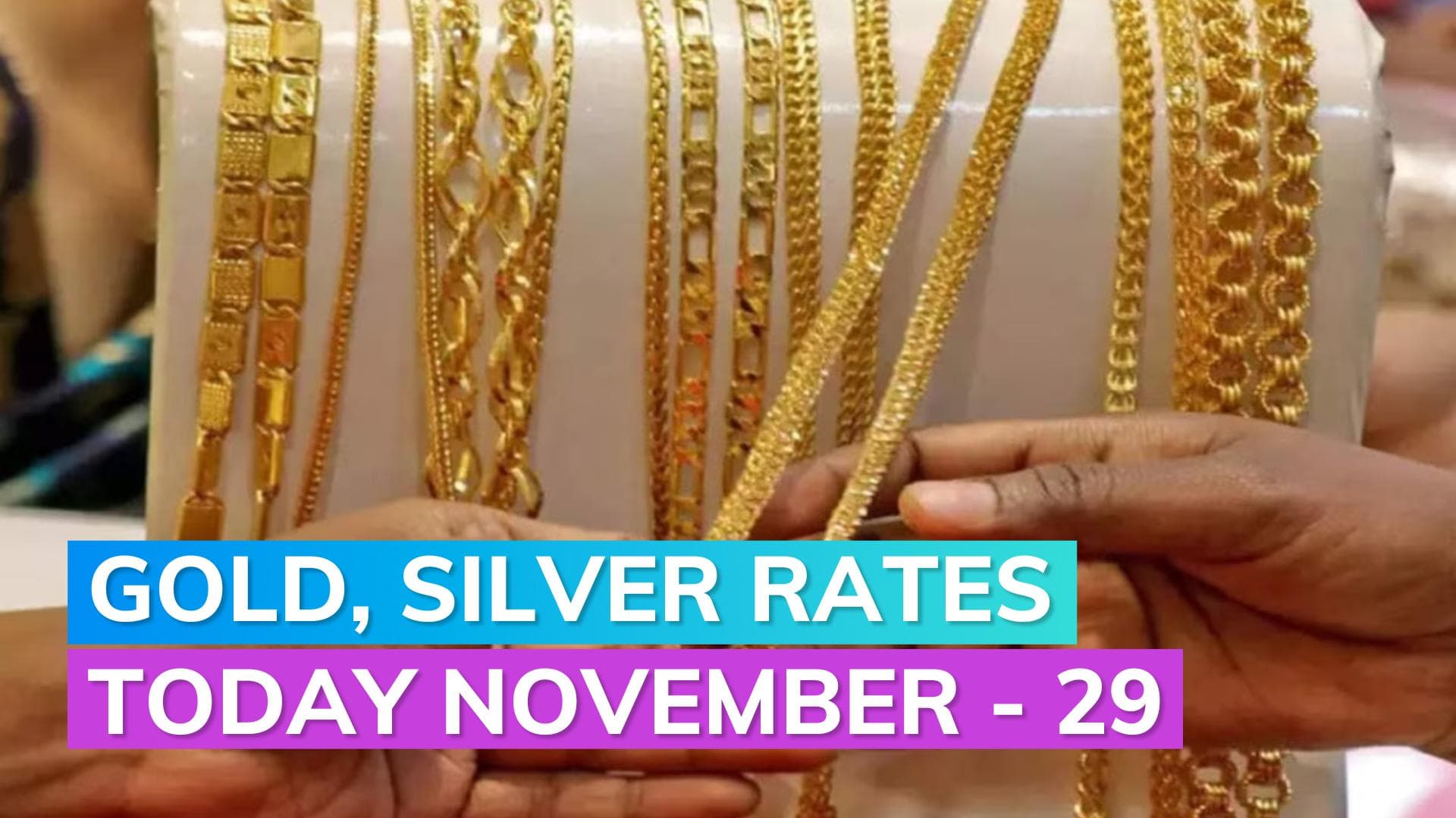 Gold, Silver Rates today November 29, 2023: Check Prices in Mumbai, Delhi, Chennai
