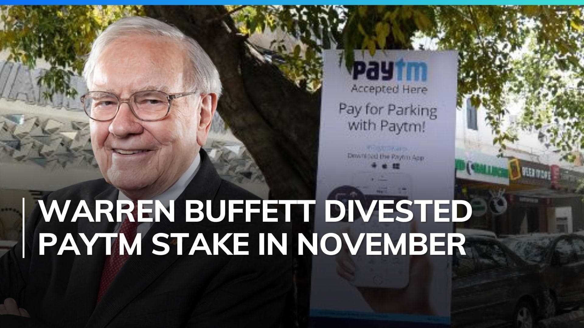 Warren Buffett's Berkshire Hathaway exited Paytm two months ago, prior to RBI action