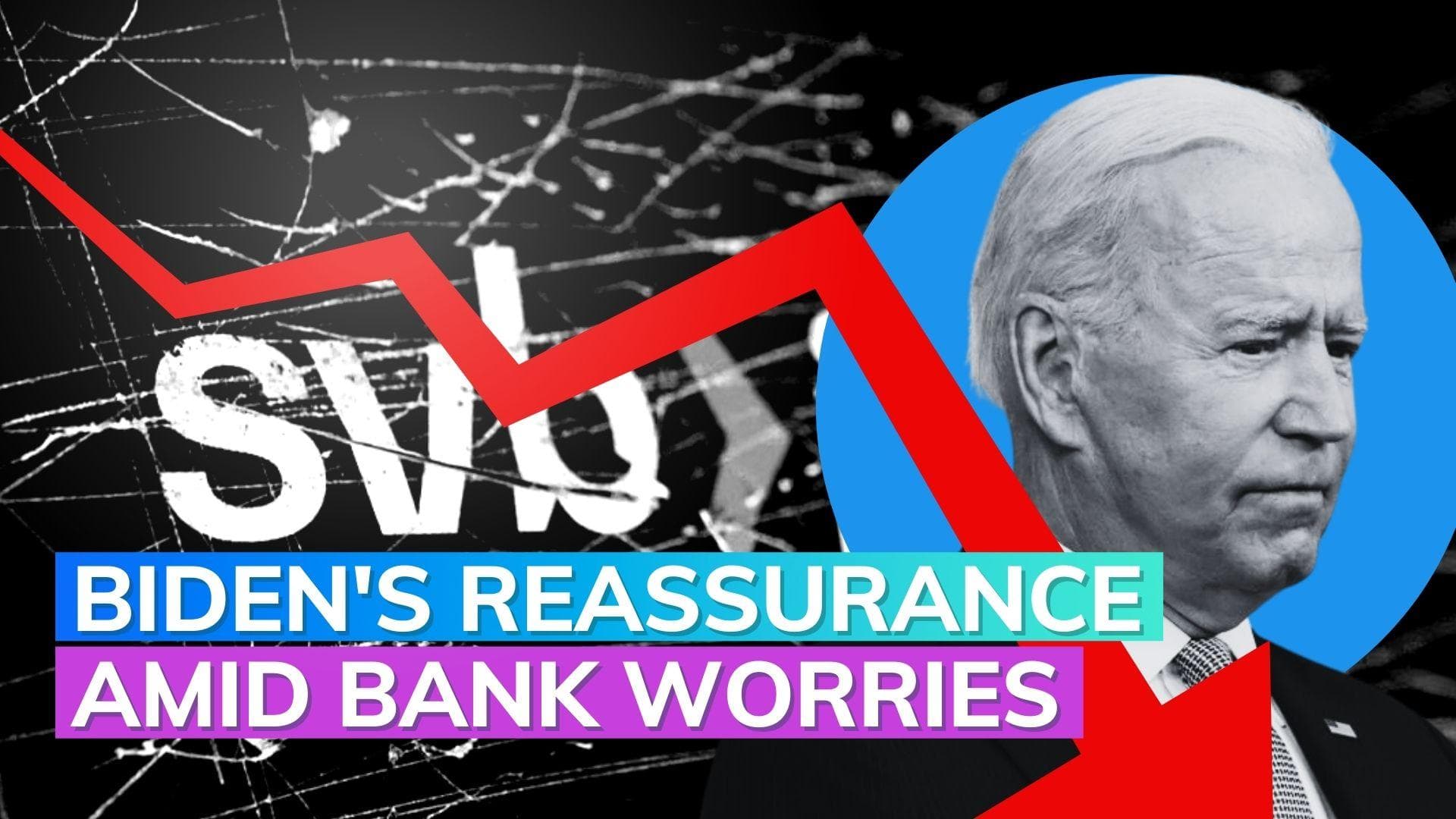 US President Joe Biden reassures banking system; says 'safe' despite contagion fears 