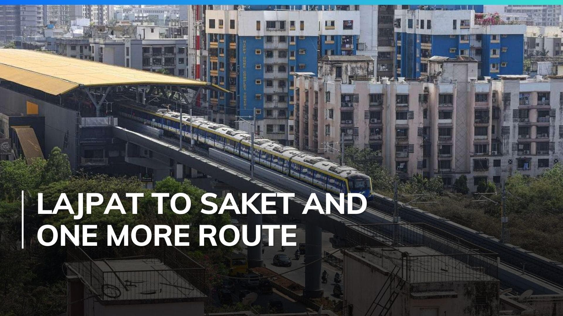 Delhi Metro to get 2 new corridors, Cabinet approves ₹8,399 cr project