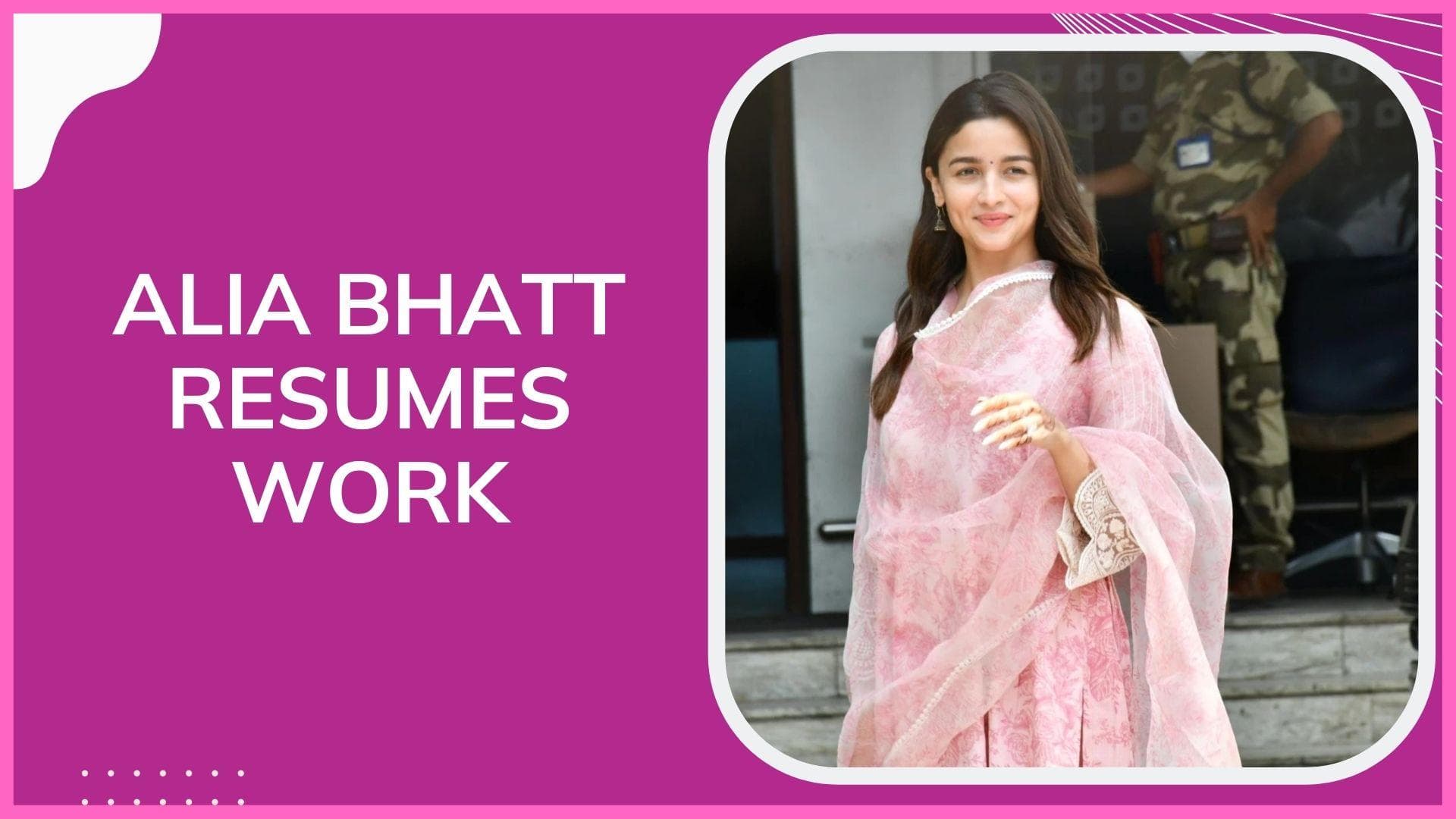 Alia Bhatt resumes work after wedding with Ranbir Kapoor