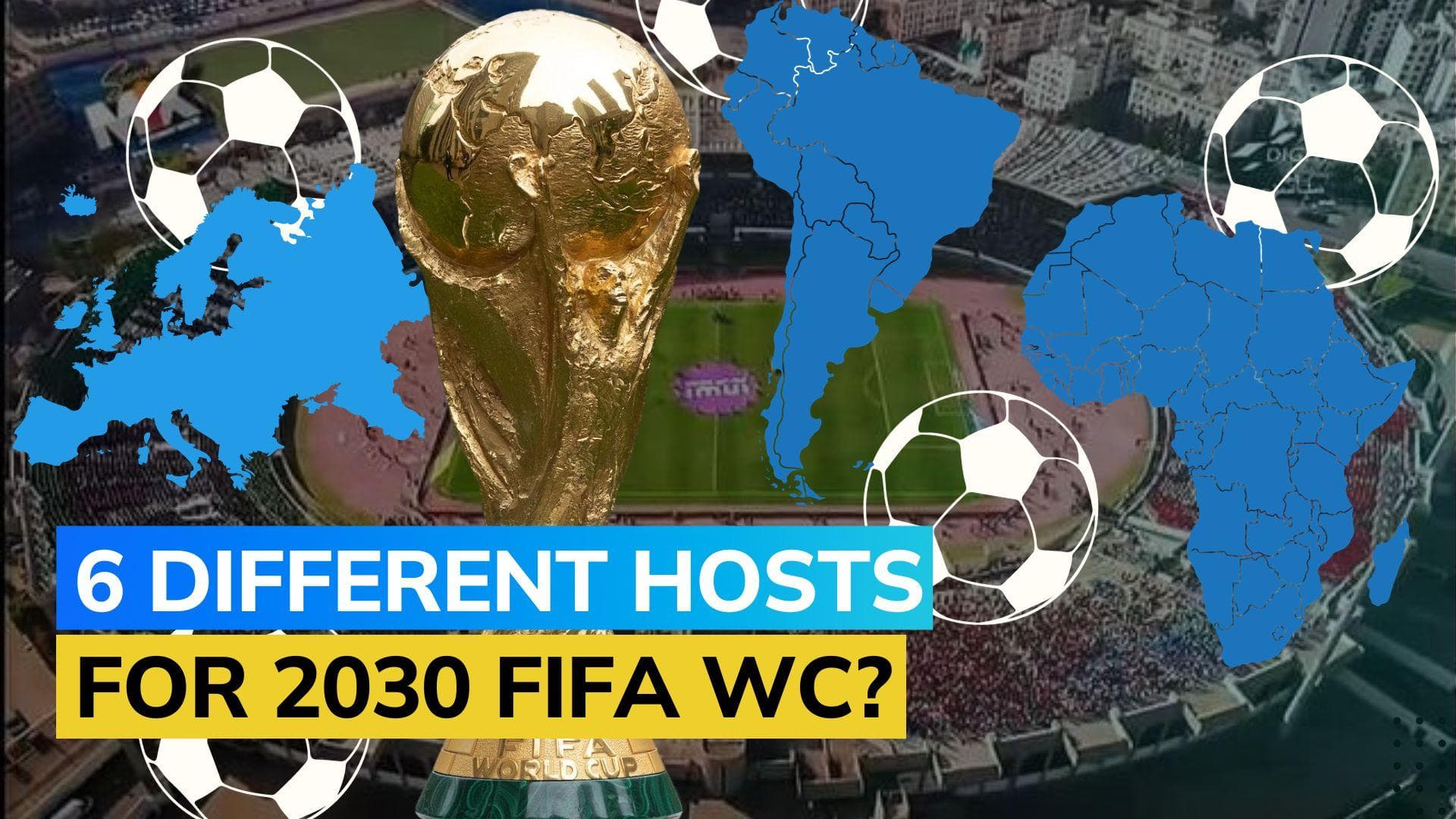 2030 FIFA World Cup to be held across three continents, 3rd continent comes in as surprise addition