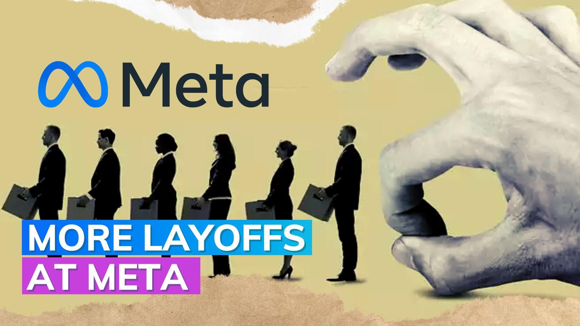 More layoffs at Meta: Job cuts across Facebook, Whatsapp and Instagram
