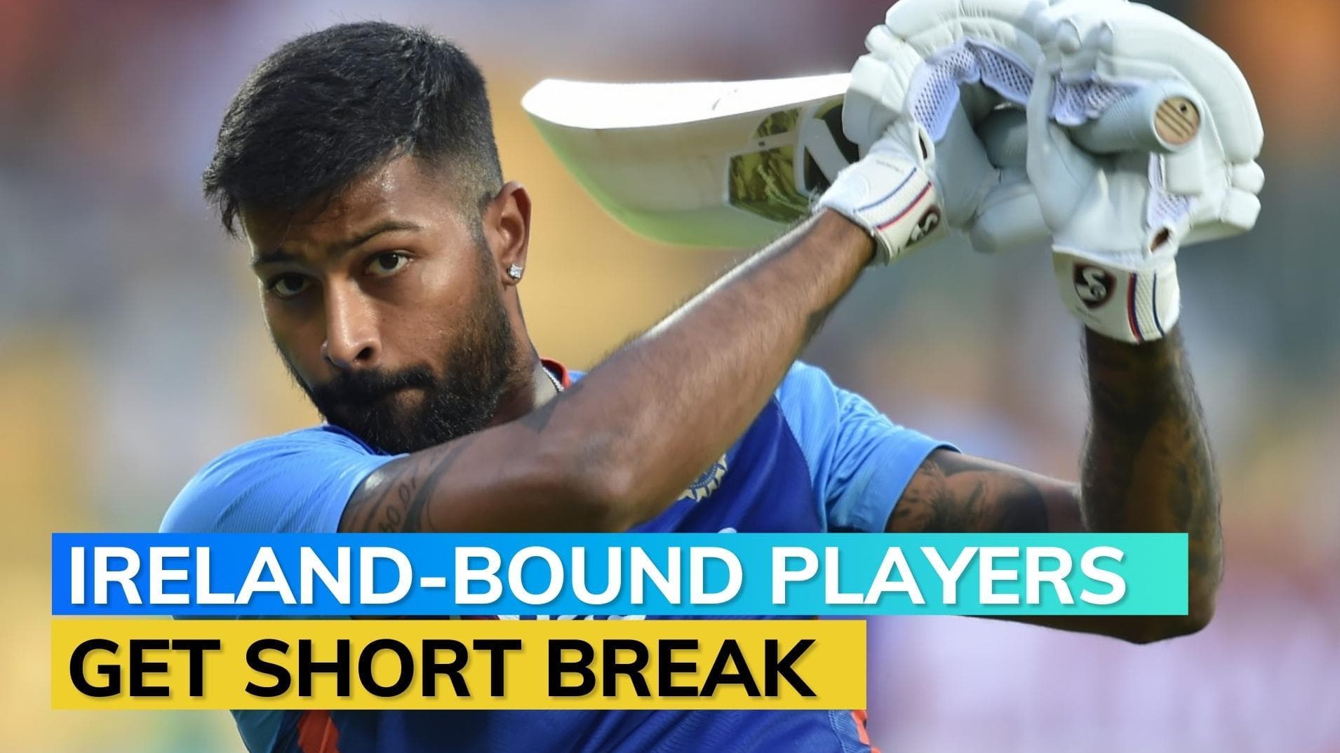 IND Vs IRE: BCCI gives 3 day break to Hardik Pandya led-side